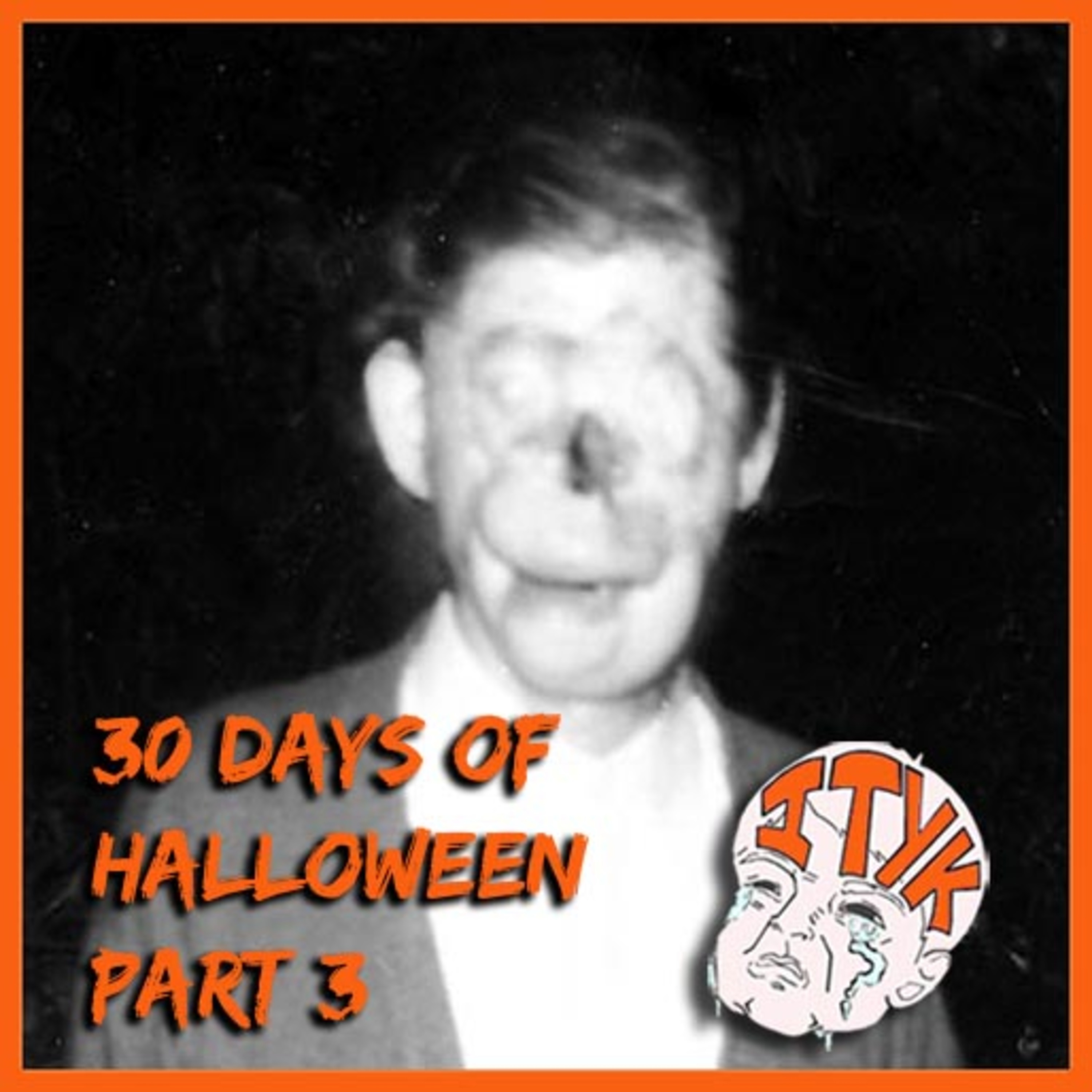 Is That Your Kid? : 30 Days of Halloween (3 of 5) episode artwork
