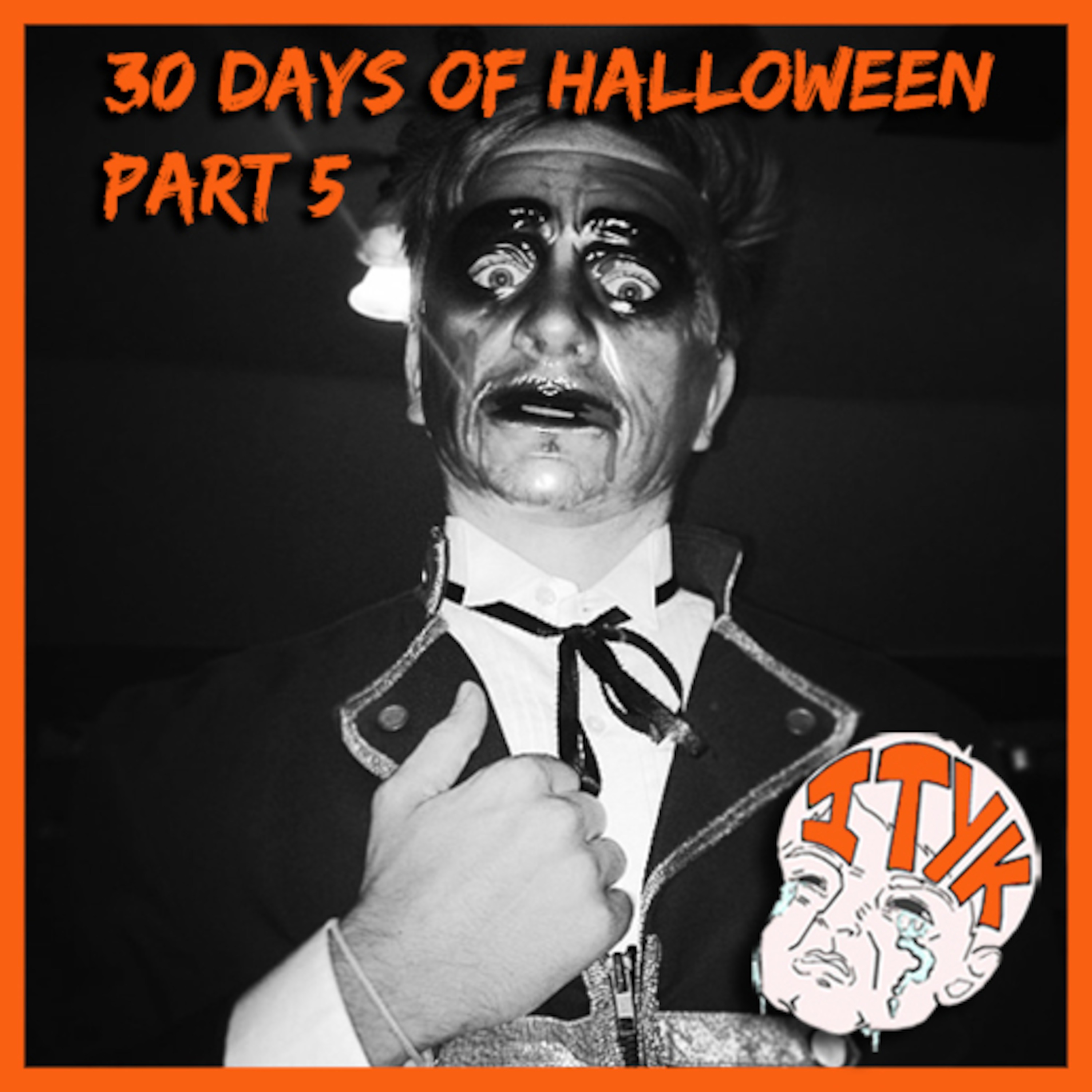 Is That Your Kid? : 30 Days of Halloween (5 of 5) episode artwork