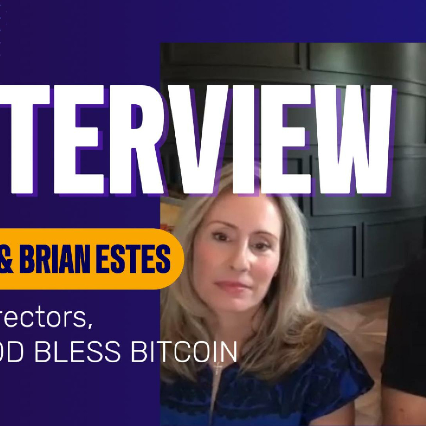Episode 131: God Bless Bitcoin's Kelly & Brian Estes talk about the ethics of bitcoin