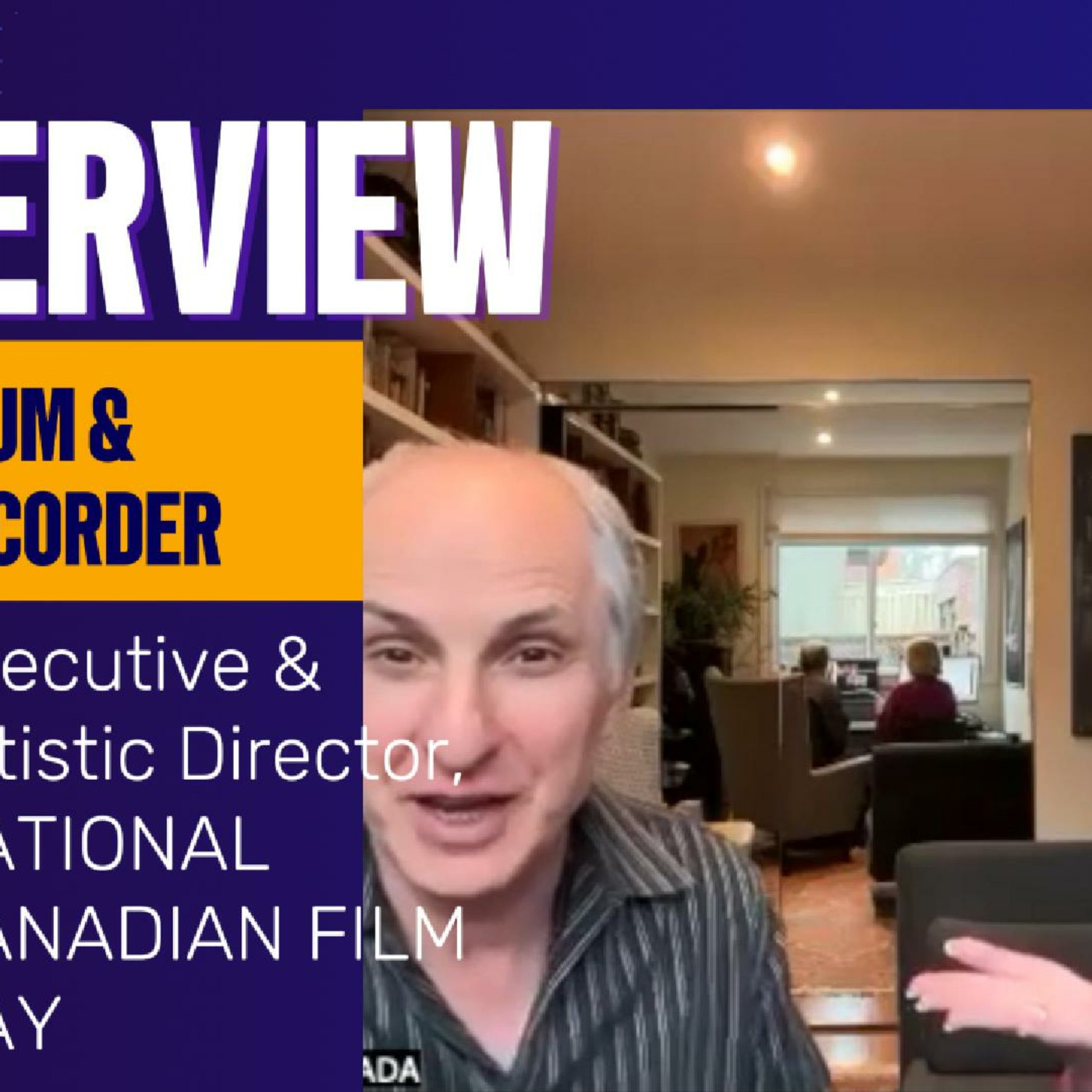 Episode 197: National Canadian Film Day's Jack Blum & Sharon Corder let our country's stories take the spotlight