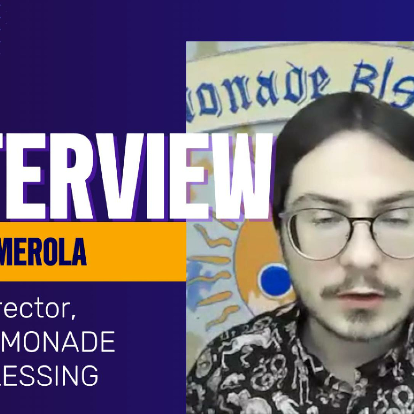 Episode 224: Lemonade Blessing's Chris Merola talks about grows up under religious pressure