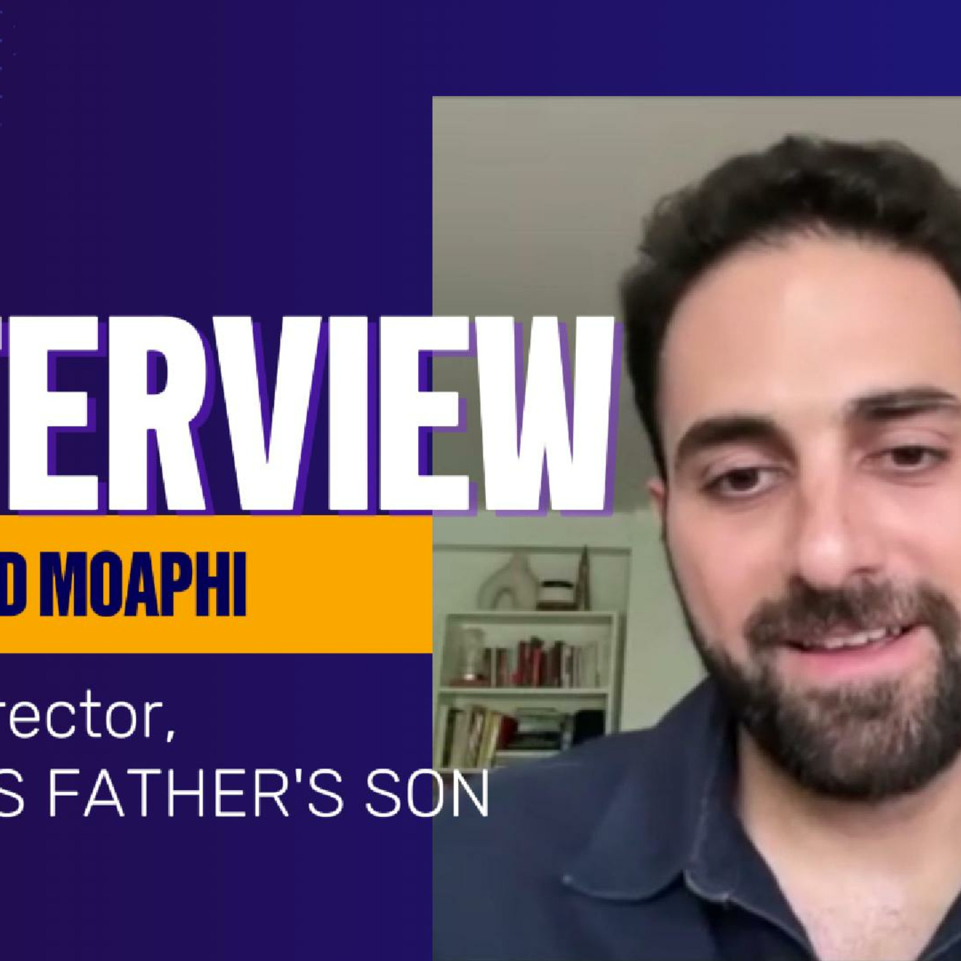 Episode 227: His Father's Son's Meelad Moaphi talks about meeting parental expectations