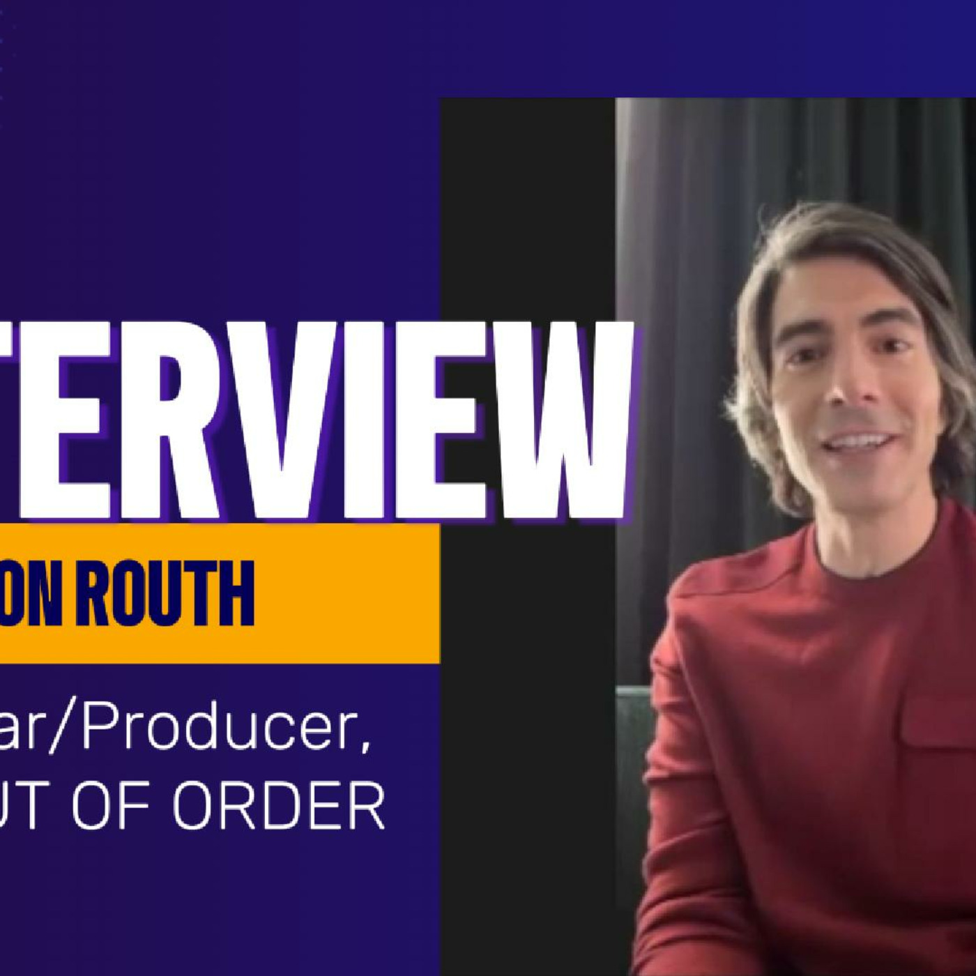 Episode 257: Out of Order's Brandon Routh talks about living a double life