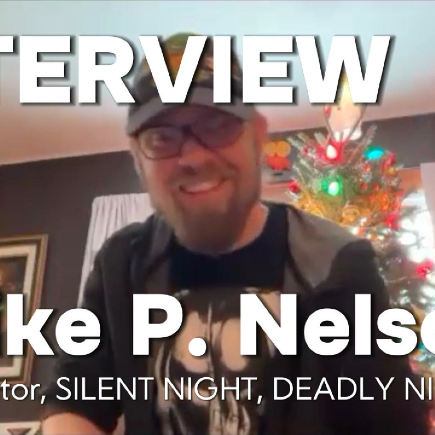 Episode 275: SILENT NIGHT, DEADLY NIGHT's Mike P. Nelson talks about the horrors of Christmas episode artwork