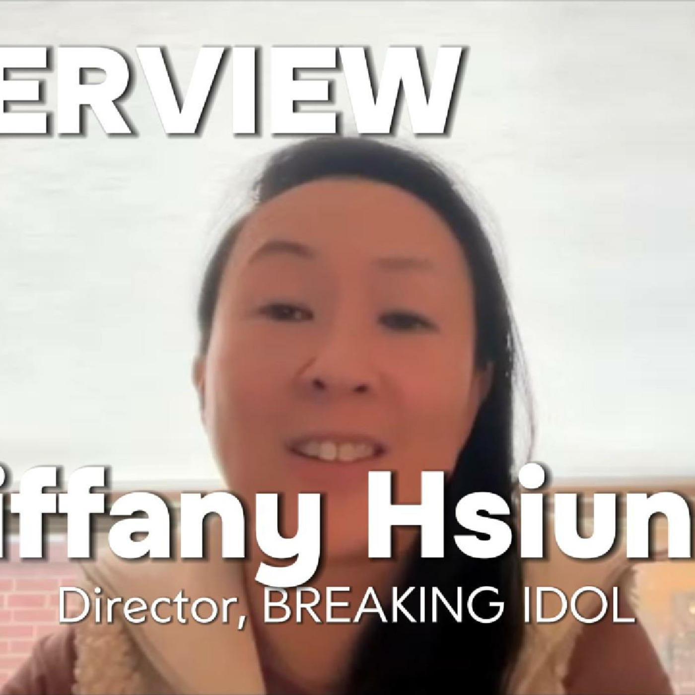Episode 285: Breaking Idols' Tiffany Hsiung tells us why we protect fallen stars