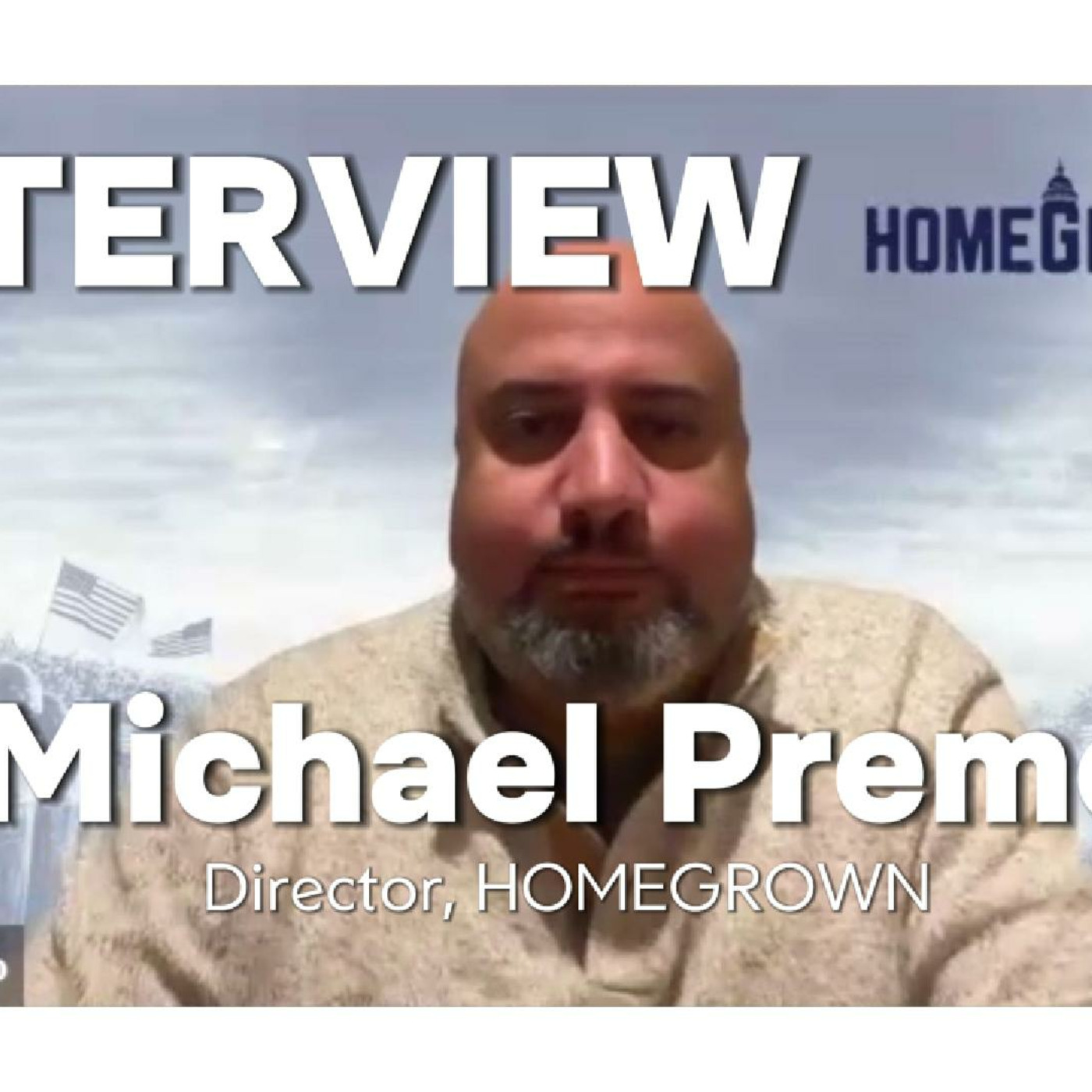 Episode 290: Homegrown's Michael Premo takes us into the fray of January 6th episode artwork