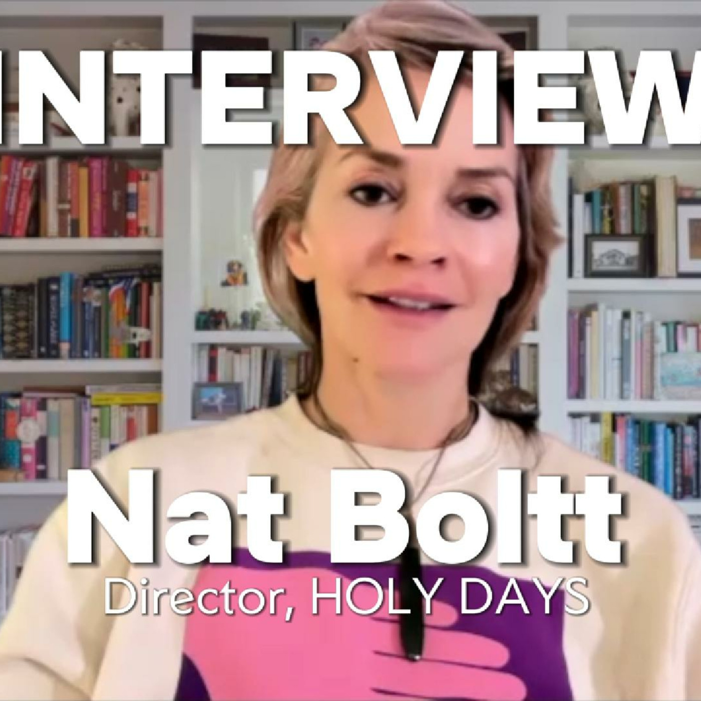 Episode 361: Nat Boltt Interview | Holy Days: Stop-Motion, Grief Through a Child’s Eyes & Joyful Storytelling