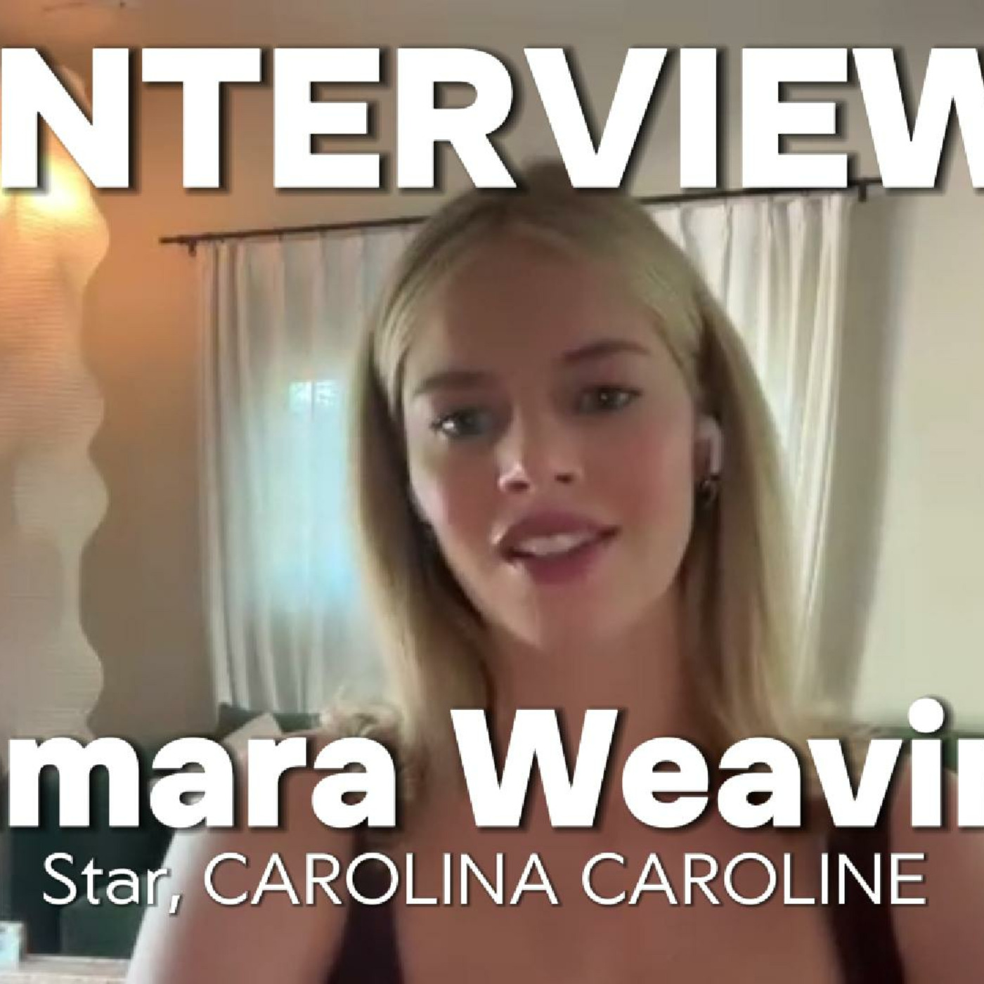 Episode 404: Samara Weaving Interview | CAROLINA CAROLINE: Character Complexity, Morality & The Cost of Freedom episode artwork