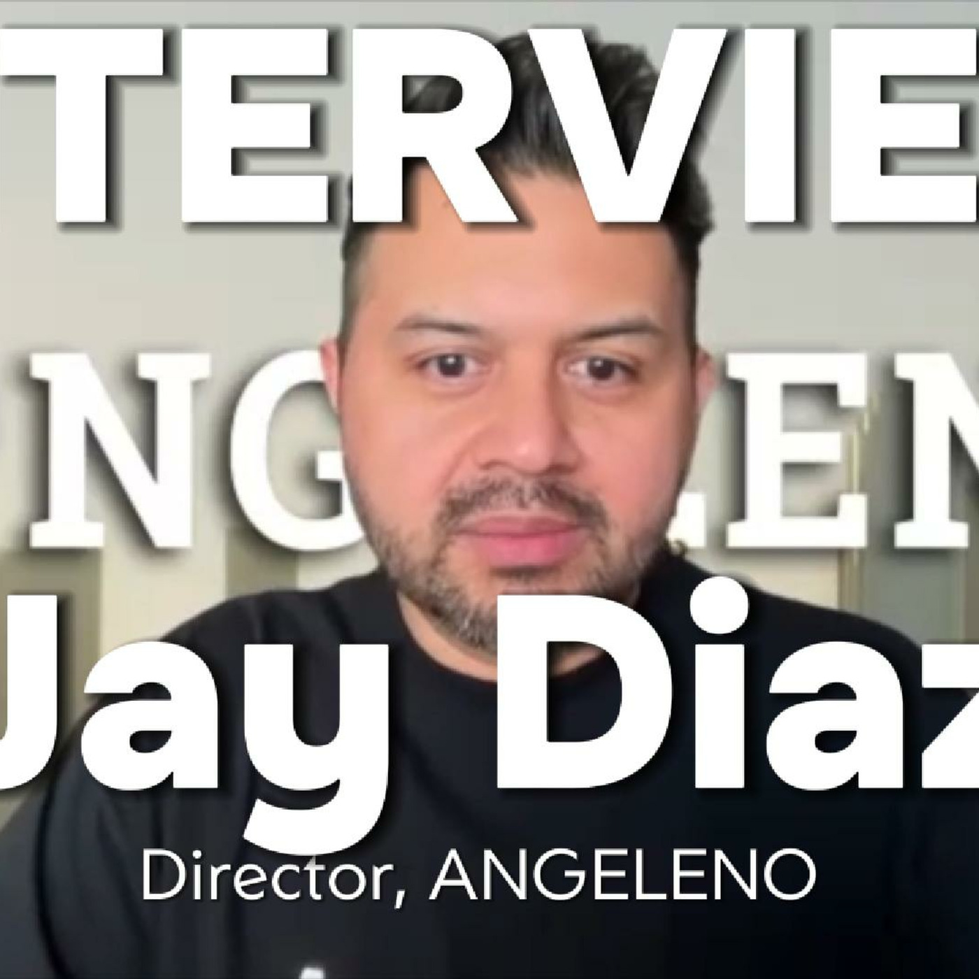 Episode 414: Jay Diaz Interview | ANGELENO: LA Identity, Storytelling & Finding Yourself episode artwork
