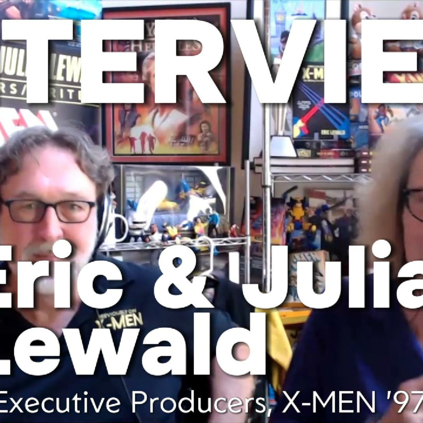 Episode 418: Eric & Julia Lewald Interview | X-MEN ’97 Season 2: Why X-Men Resonate & Xavier vs Magneto episode artwork