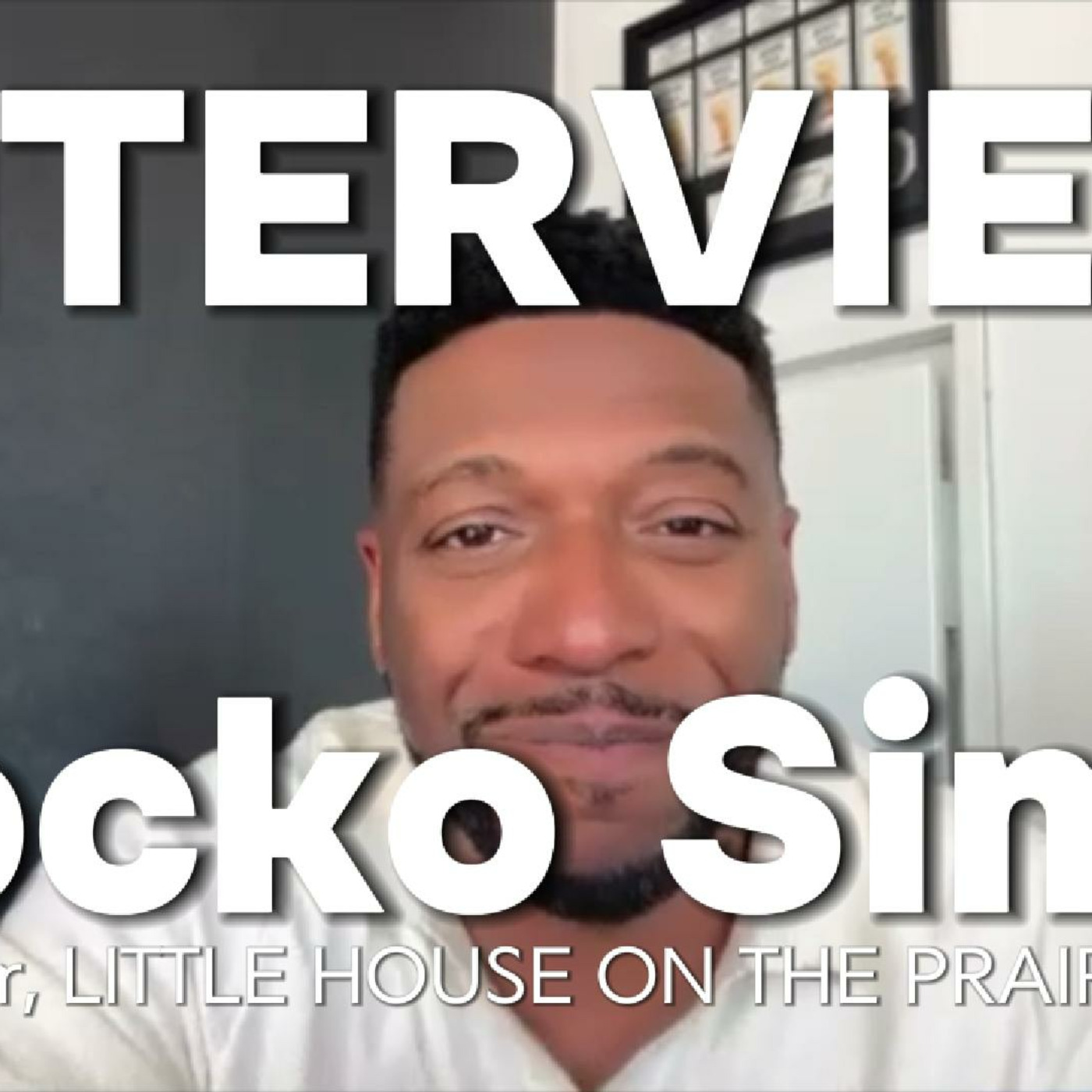 Episode 427: Jocko Sims Interview | LITTLE HOUSE ON THE PRAIRIE: Legacy, History & Dr. Tann episode artwork