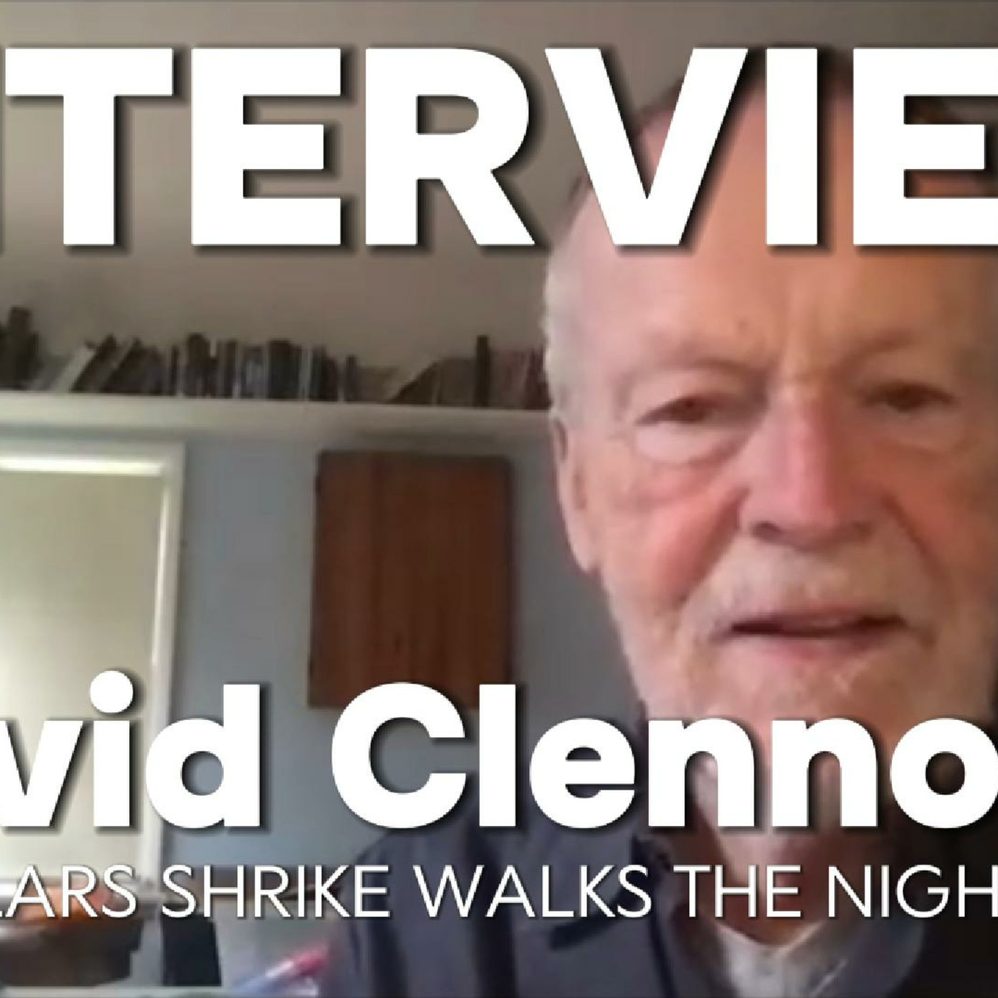 Episode 440: David Clennon | LARS SHRIKE WALKS THE NIGHT: Richard Kendred, Kelsey Grammer & Character Depth episode artwork