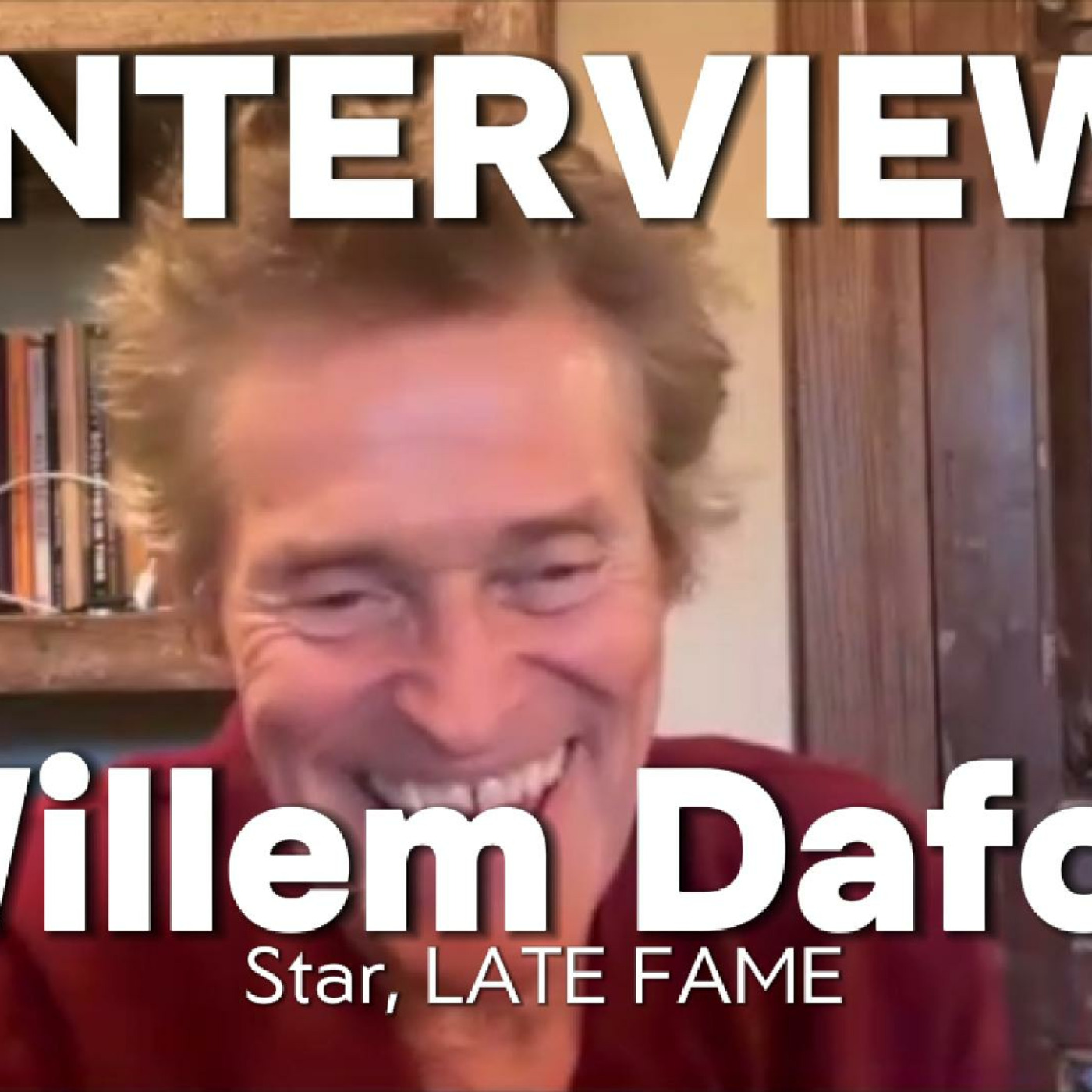 Episode 446: Willem Dafoe Interview | LATE FAME: Art, Legacy & Rediscovering Masterpieces episode artwork
