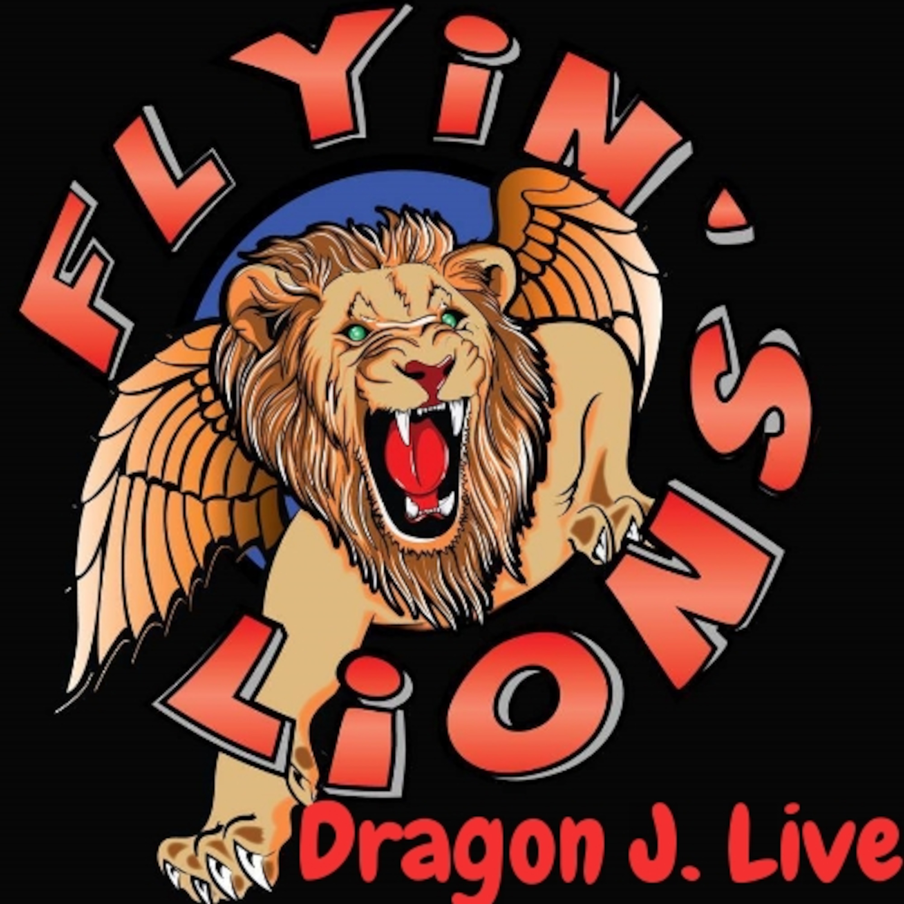 Flyin Lions - Dragon J. opening for AK1200 episode artwork