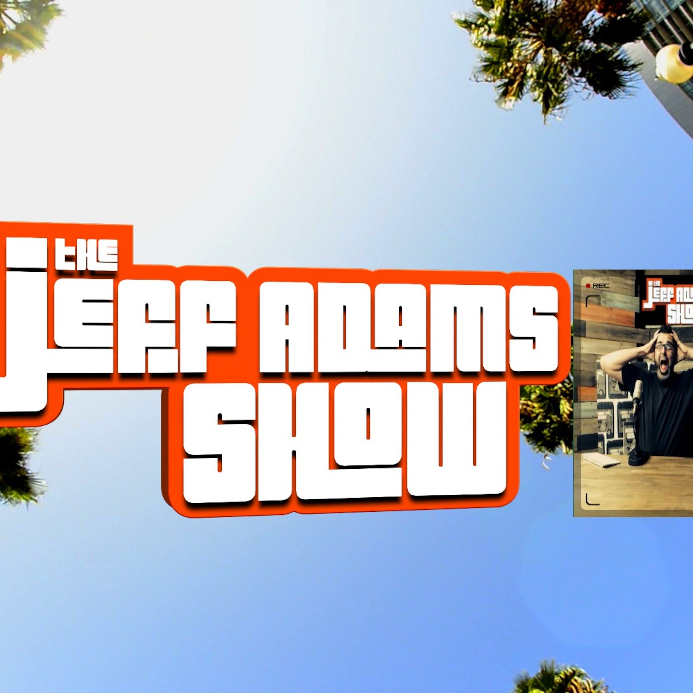 The New Jeff Adams Show