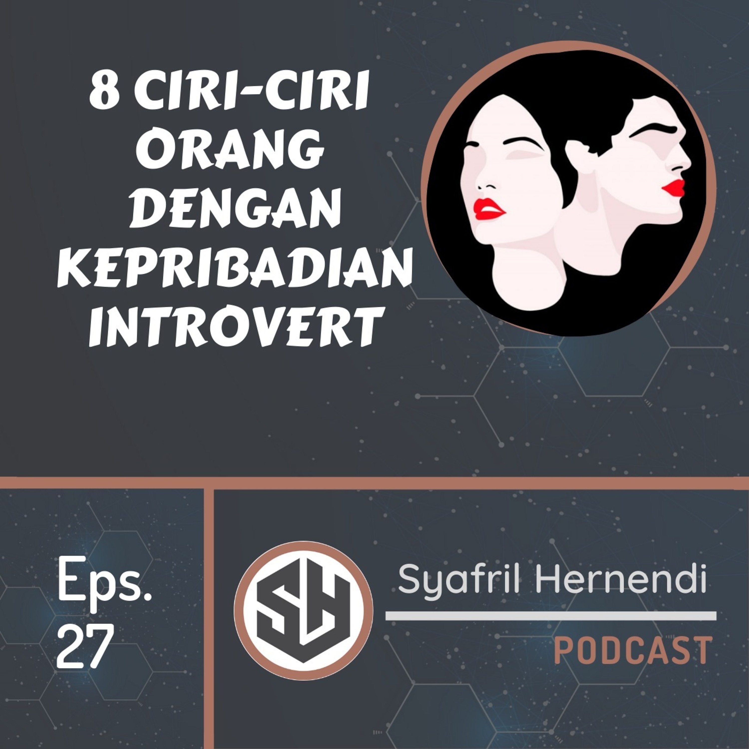Self-Improvement with Syafril Hernendi