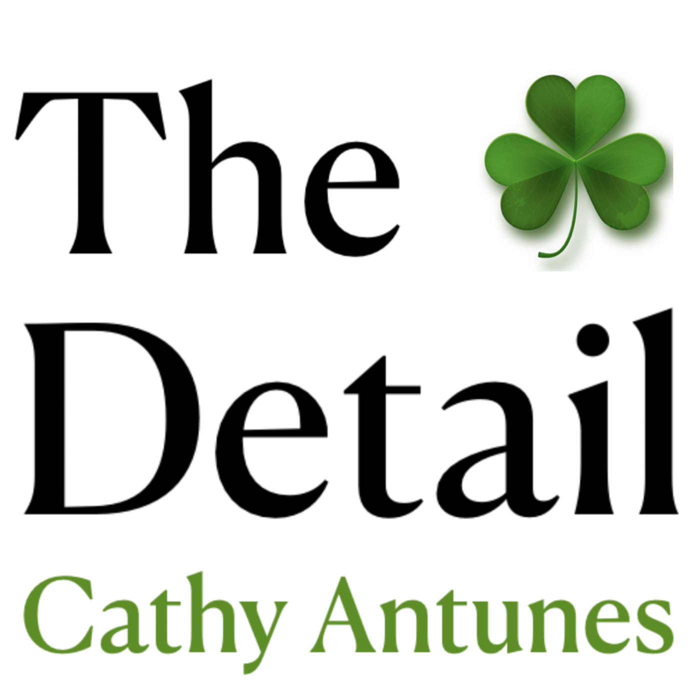The Detail with Cathy Antunes