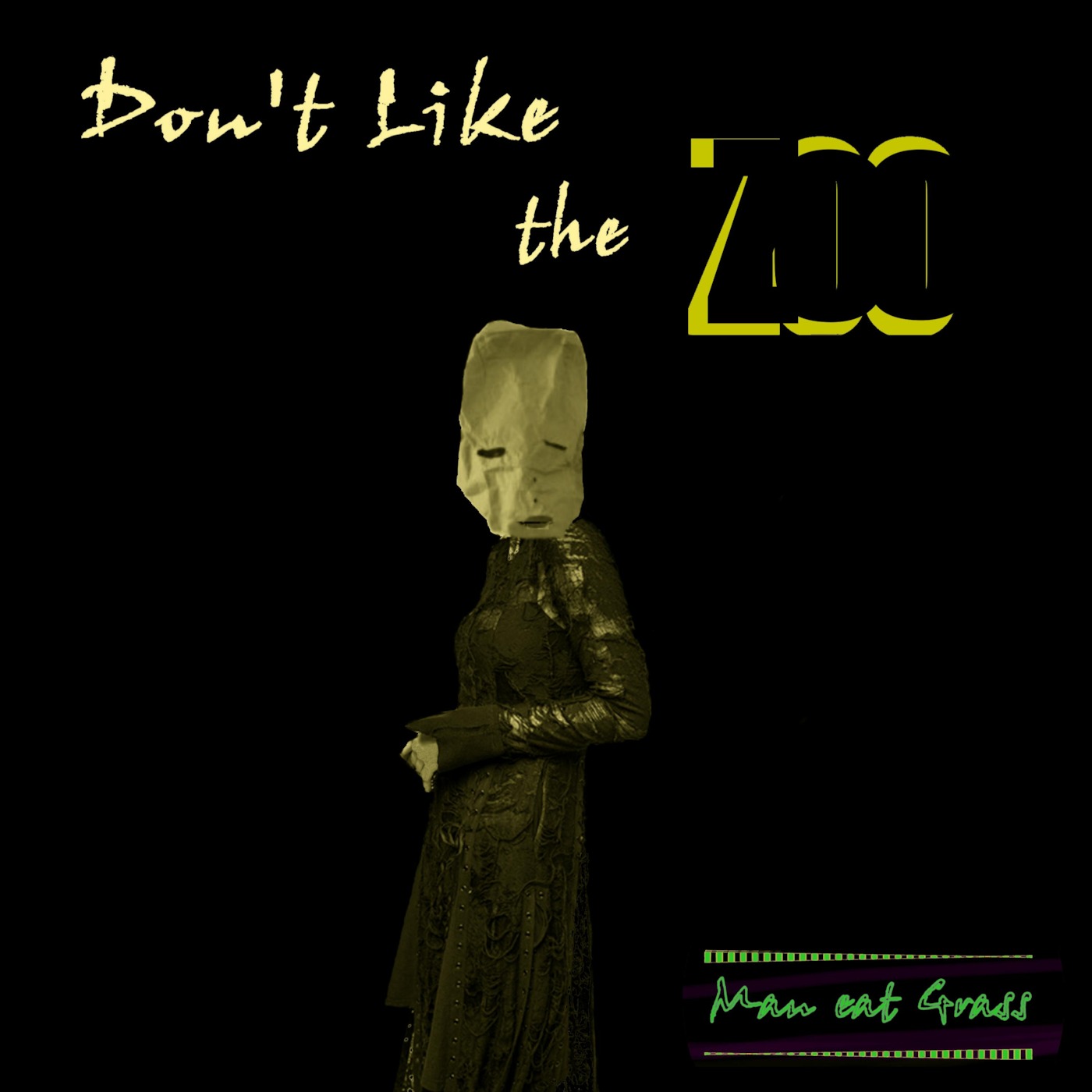 Man eat Grass - Don't Like the Zoo