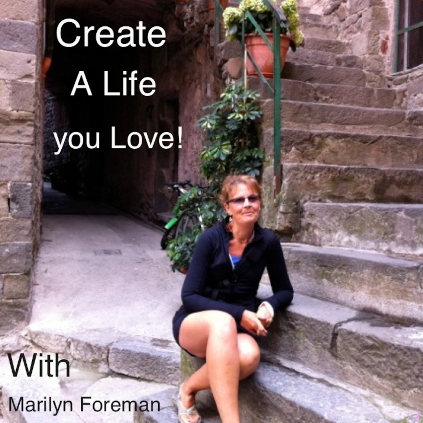 Create a Life You Love