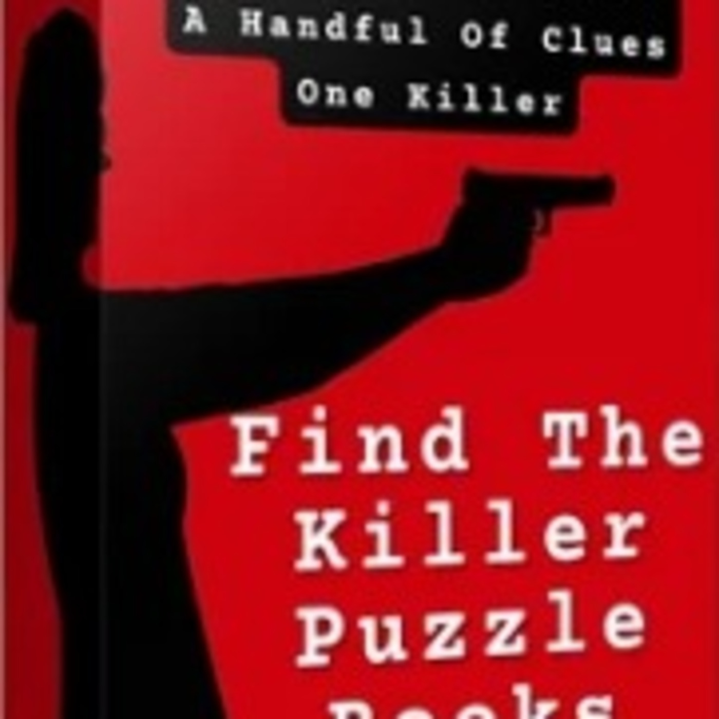 Episode 642: Find The Killer Puzzle Books From Ken Bluttman episode artwork