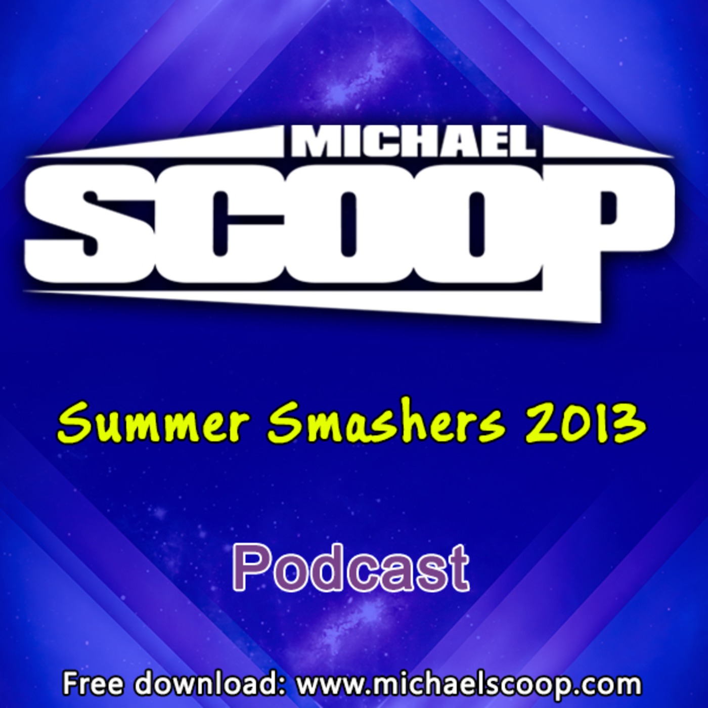 Michael Scoop - Summer Smashers 2013