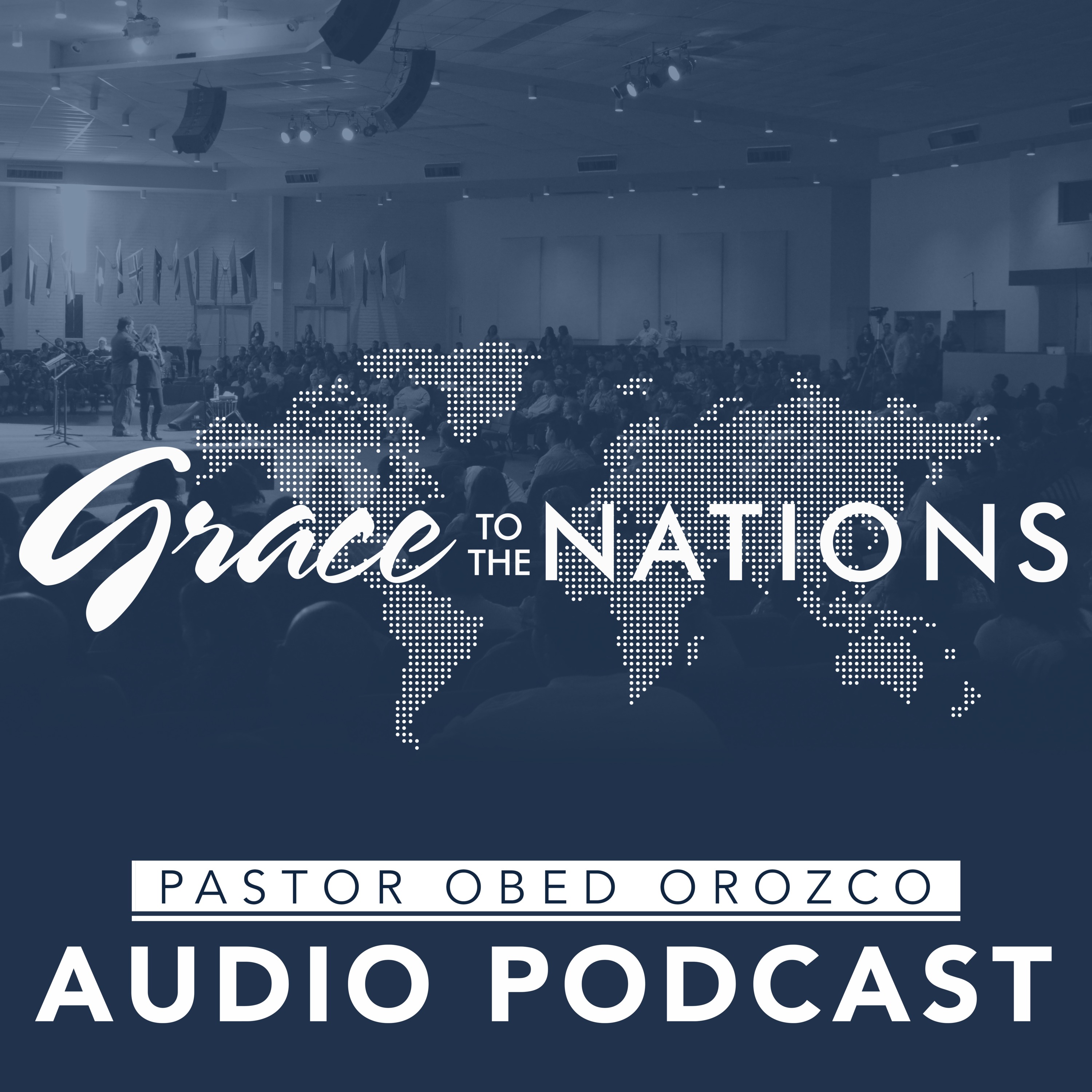 Grace to the Nations Podcast