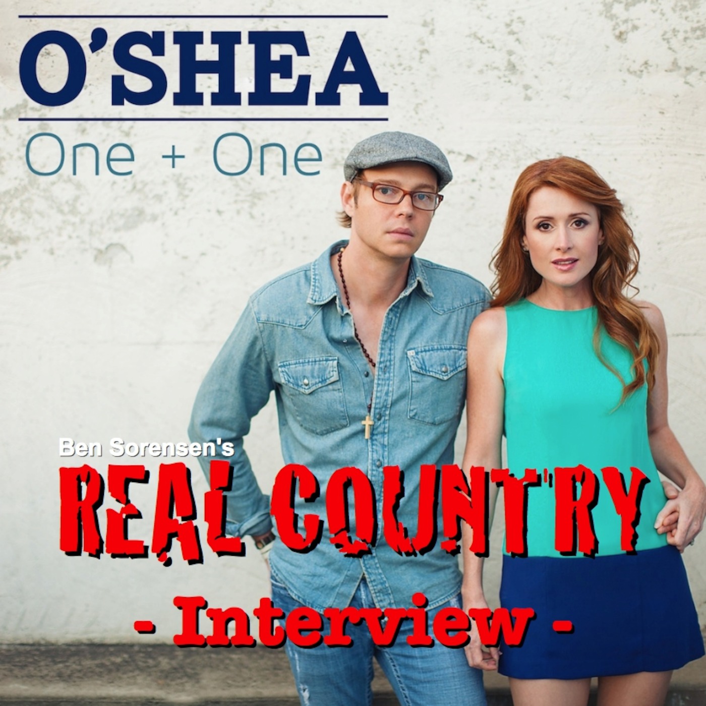 Artist Interview 78 - O'Shea on Ben Sorensen's REAL Country episode artwork