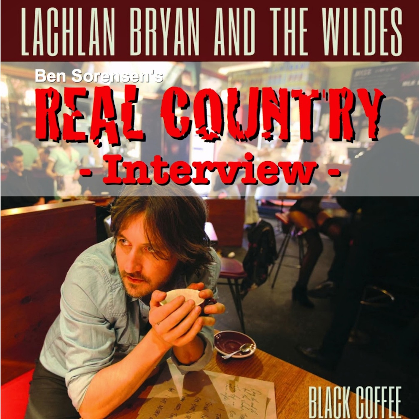 Artist Interview 86 - Lachlan Bryan on Ben Sorensen's REAL Country episode artwork