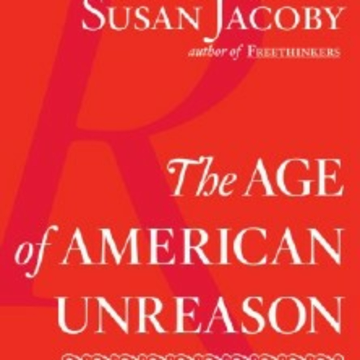 Q&A: SUSAN JACOBY, Author