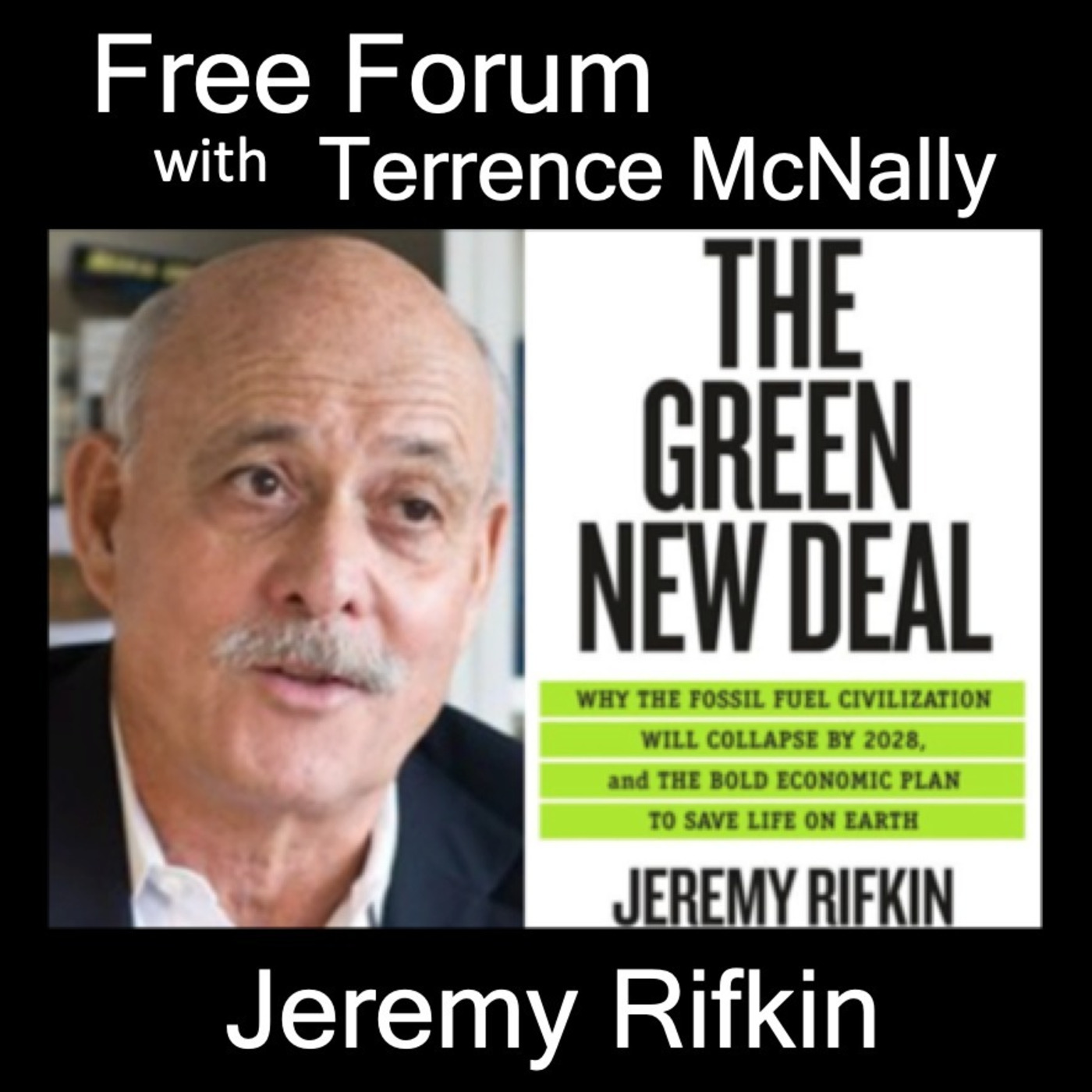 NEW: JEREMY RIFKIN - The Green New Deal