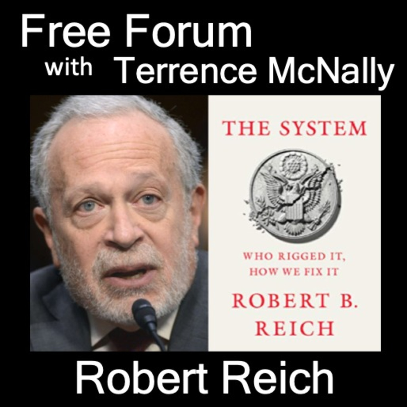 ROBERT REICH-Once the pandemic is over and Trump is defeated, the system will still be broken.Who rigged it and how do we fix it?
