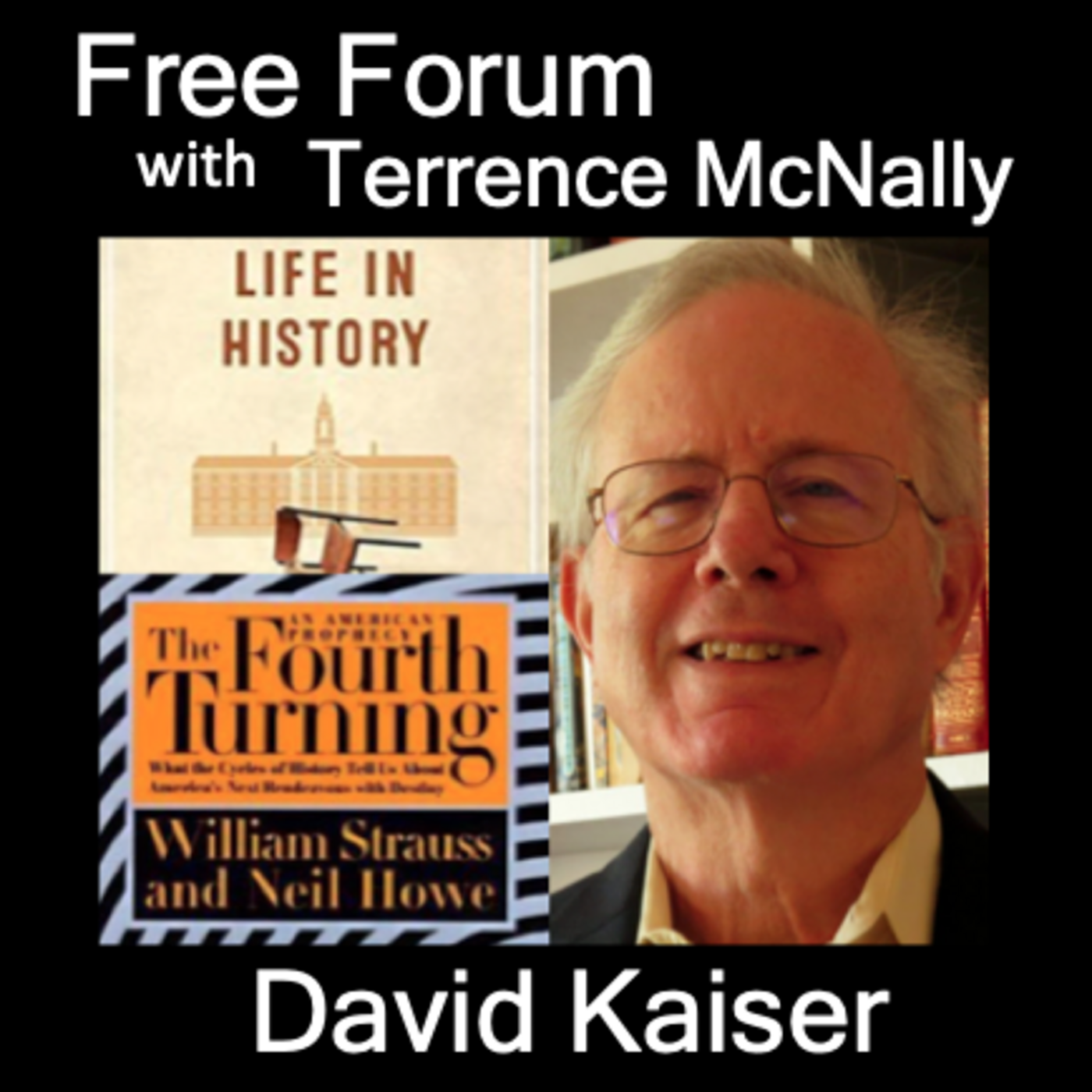 Episode 520: DAVID KAISER-How predictable were today’s crises? What happens when we forget history?