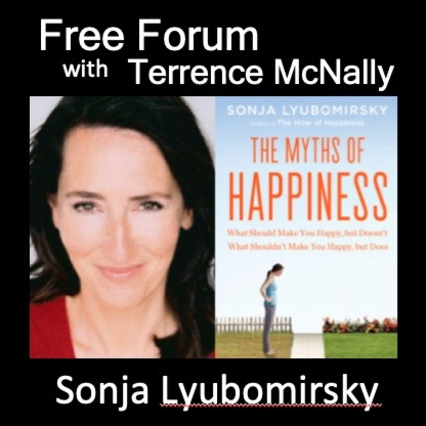 Episode 537: Happy Holidays-SONJA LYUBOMIRSKY-THE MYTHS OF HAPPINESS
