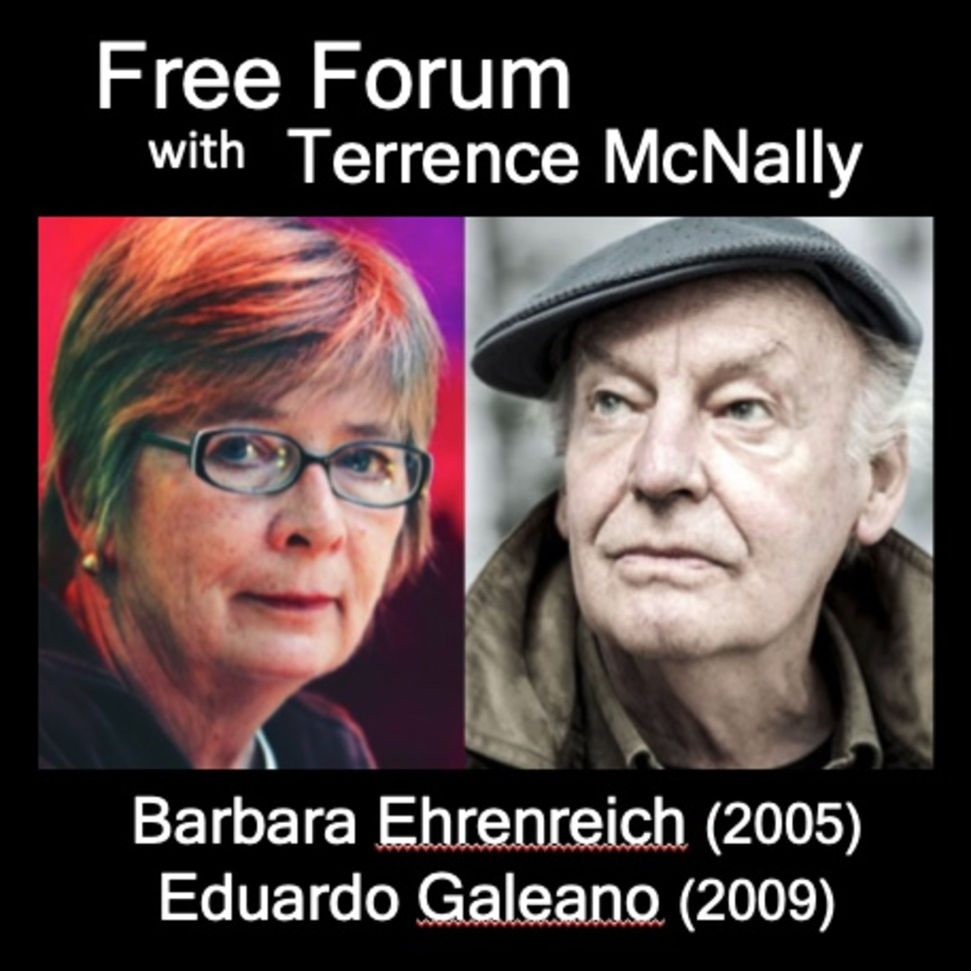 Episode 570: (1) BARBARA EHRENREICH (2005), Nickel & Dimed; Bait & Switch; (2) EDUARDO GALEANO (2009), The Open Veins of Latin America; Mirrors: Stories of Almost Everyone.