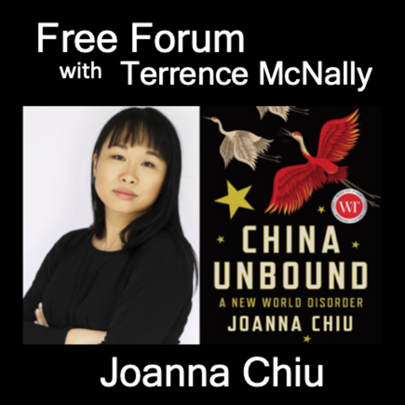 Episode 575: We need to be able to work together on climate JOANNA CHIU, CHINA UNBOUND: A New World Disorder.