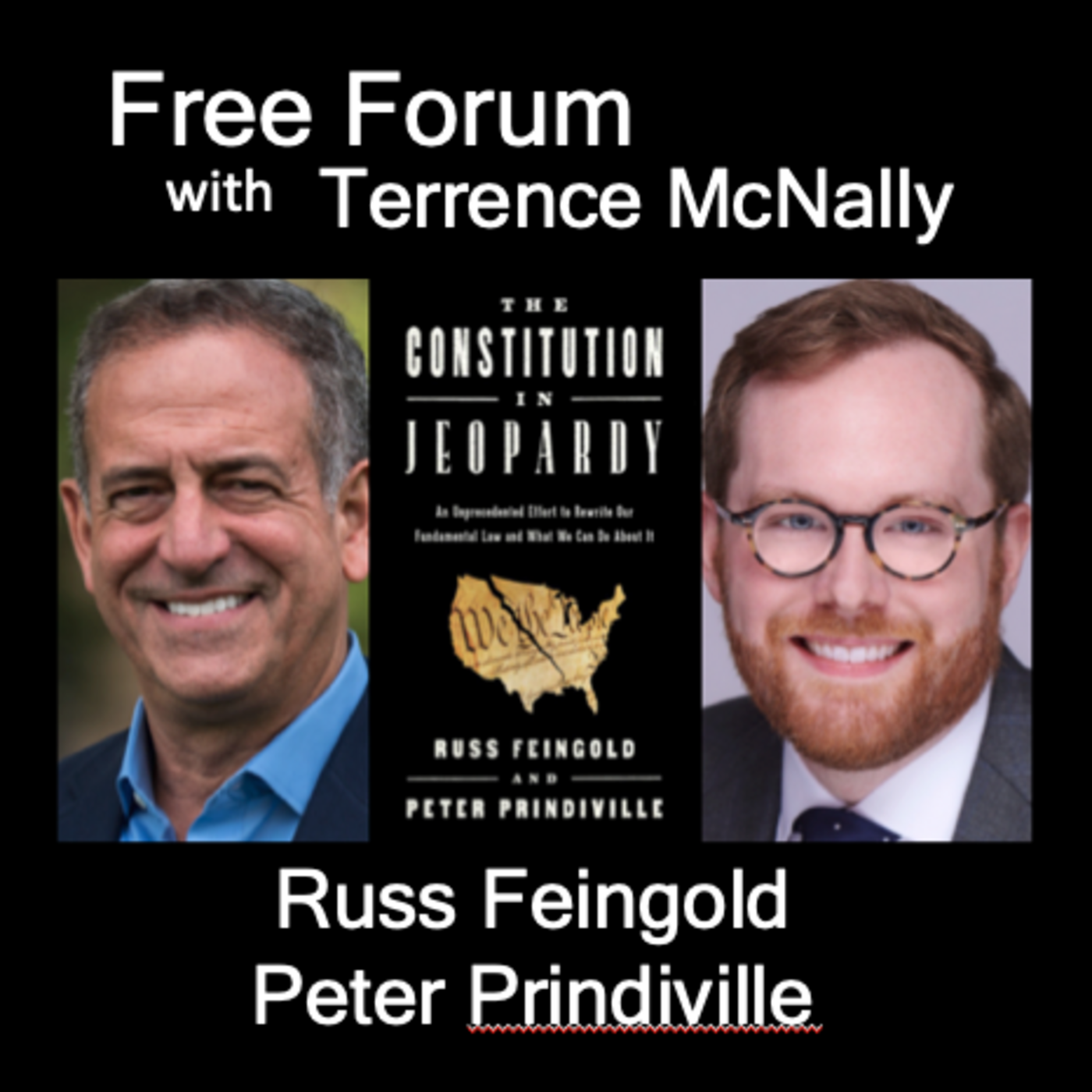 Episode 581: Who wants a new Constitutional Convention? Sen. RUSS FEINGOLD & PETER PRINDIVILLE-Constitution in Jeopardy