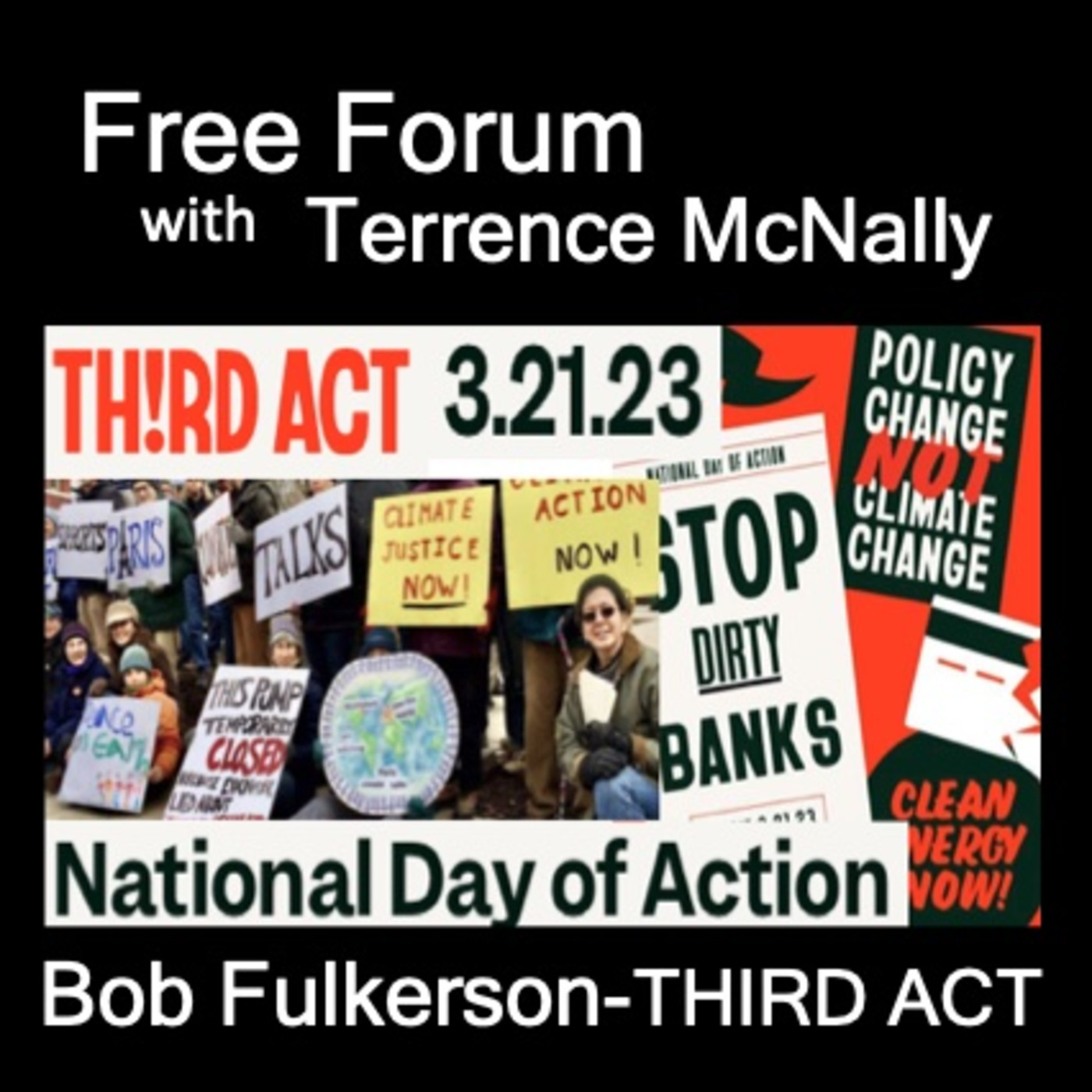 Episode 591: THIRD ACT-Mobilizing Boomers to Defend Democracy & Confront Climate-BOB FULKERSON, Lead National Organizer