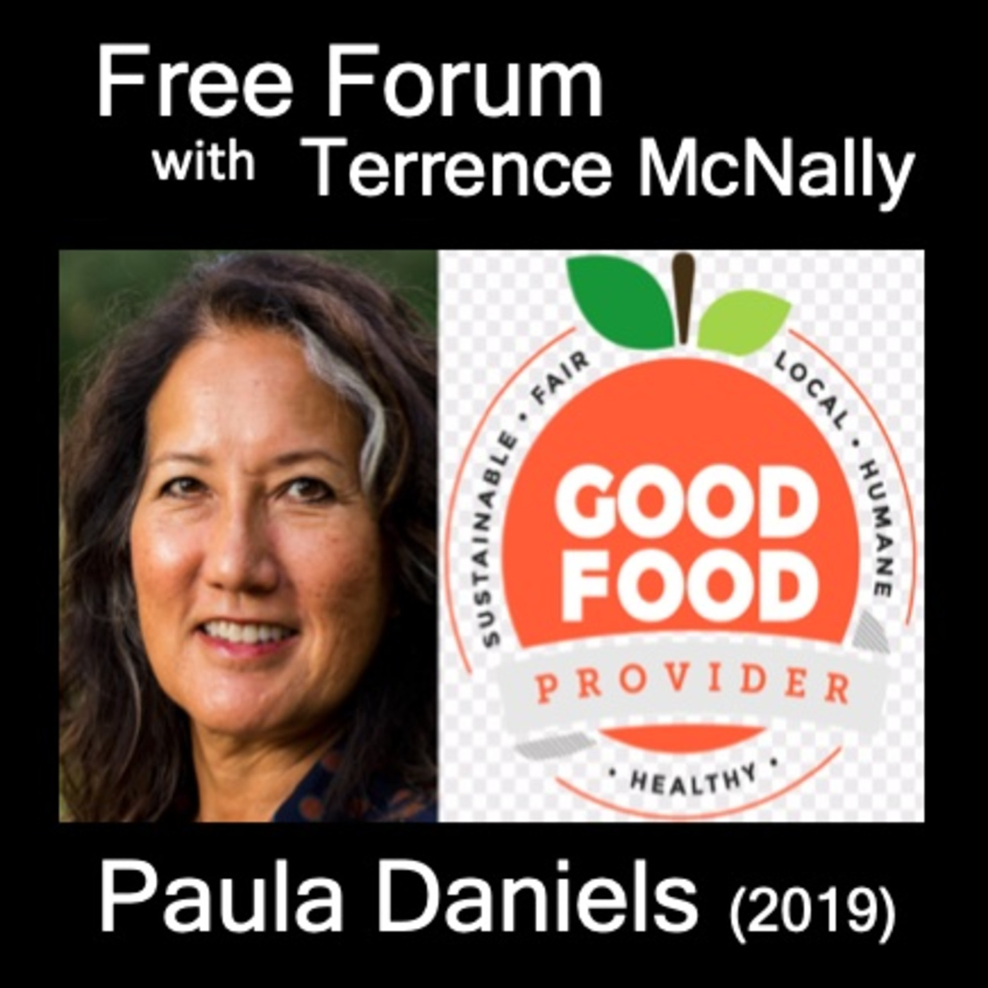 Episode 669: Good News on the Menu-PAULA DANIELS (2019)-Transforming our food system one county, one school district at a time