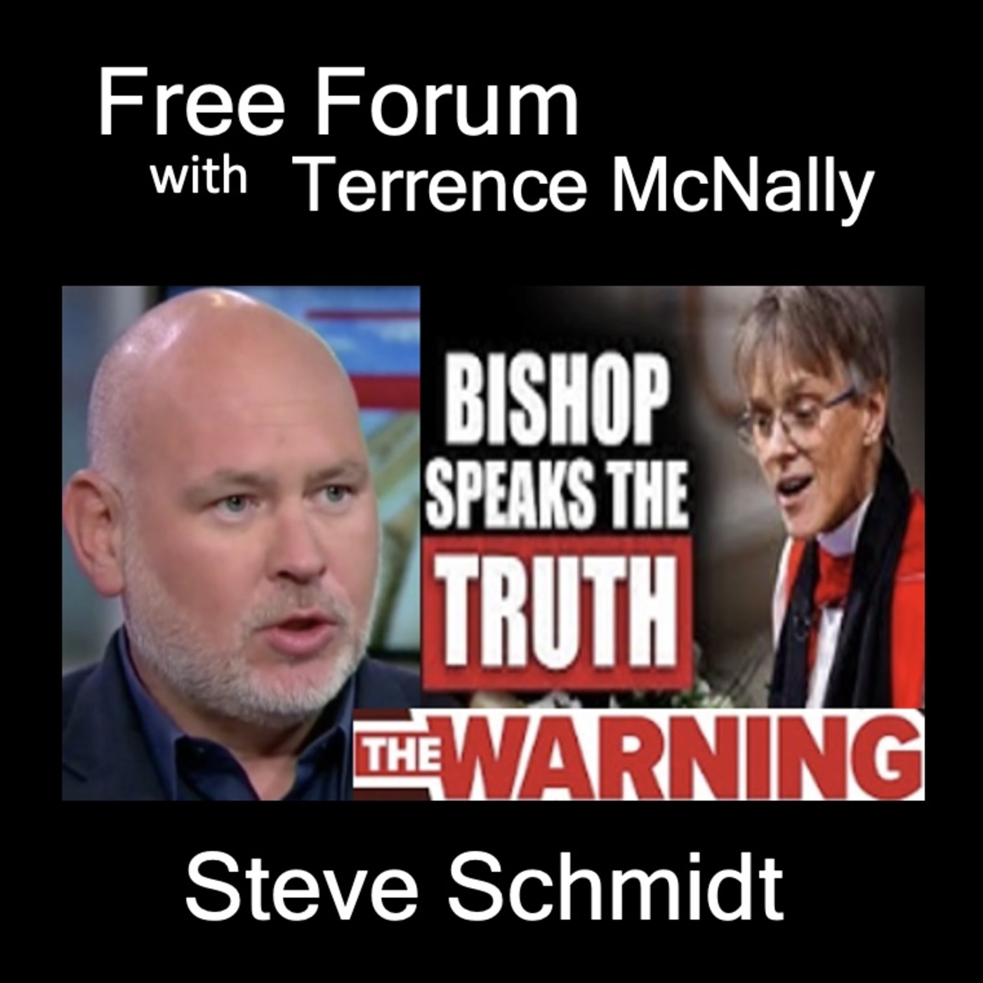 Episode 677: STEVE SCHMIDT-Straight talk from former GOP strategist, co-founder, Lincoln Project
