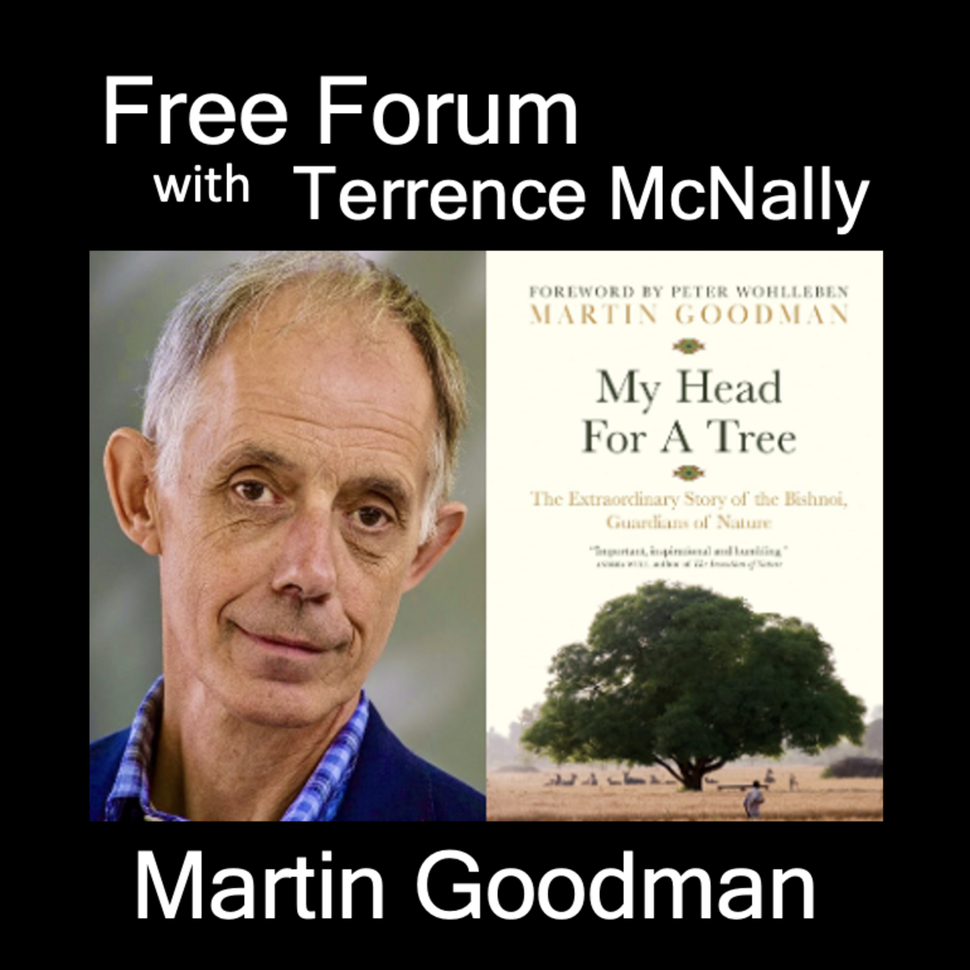 Episode 707: Defending nature with their lives-MARTIN GOODMAN-The Extraordinary Story of India’s Bishnoi