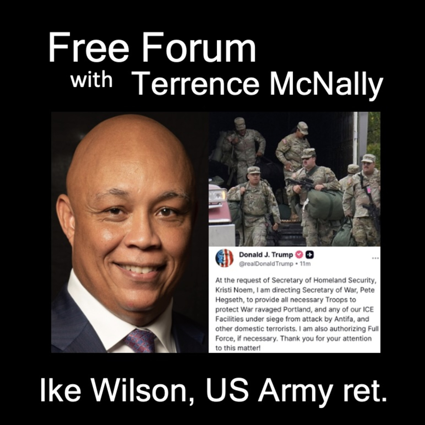 Episode 708: Retired Army Colonel IKE WILSON-Trump’s Use & Abuse of the Military