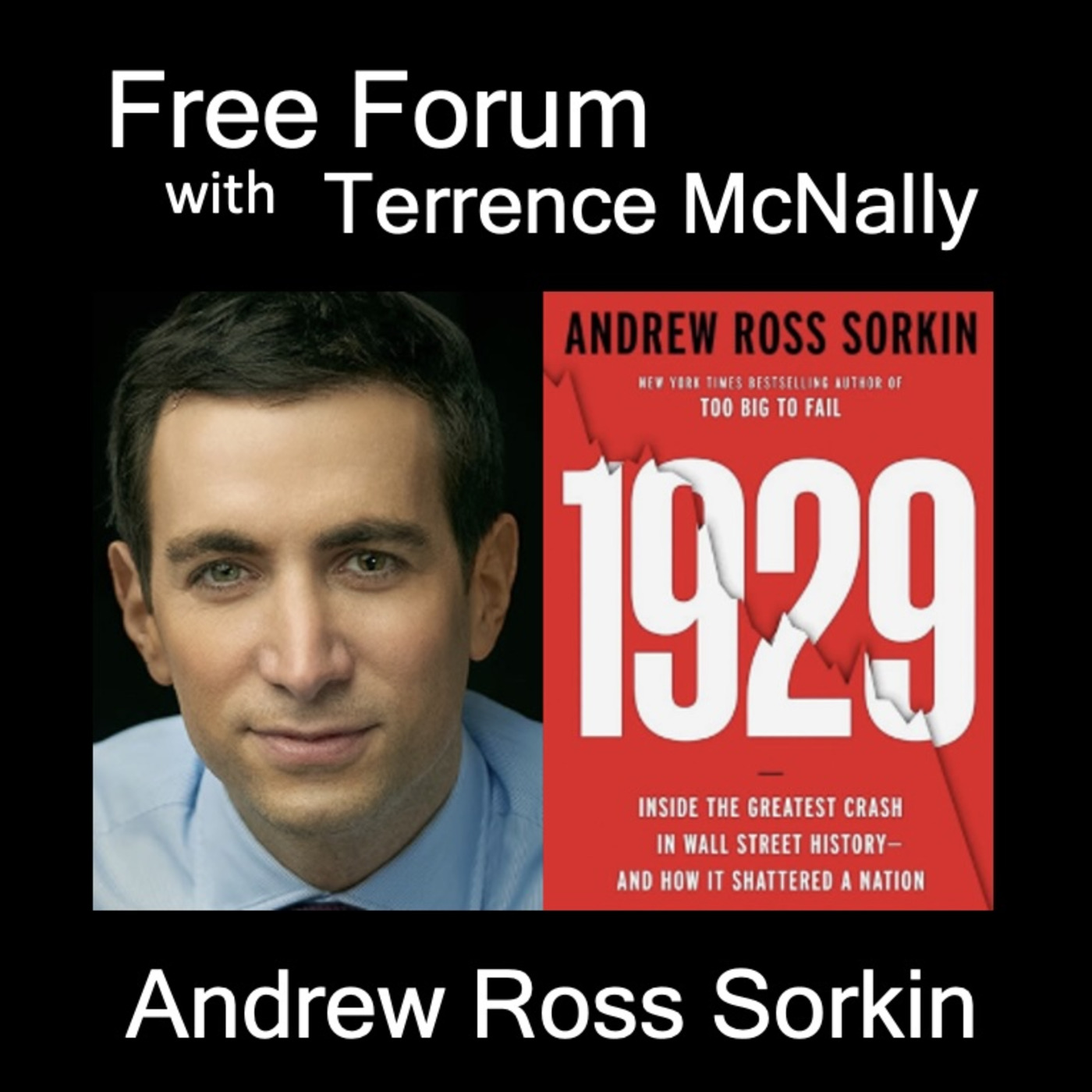 Episode 710: ANDREW ROSS SORKIN-1929-Are we headed for another crash?