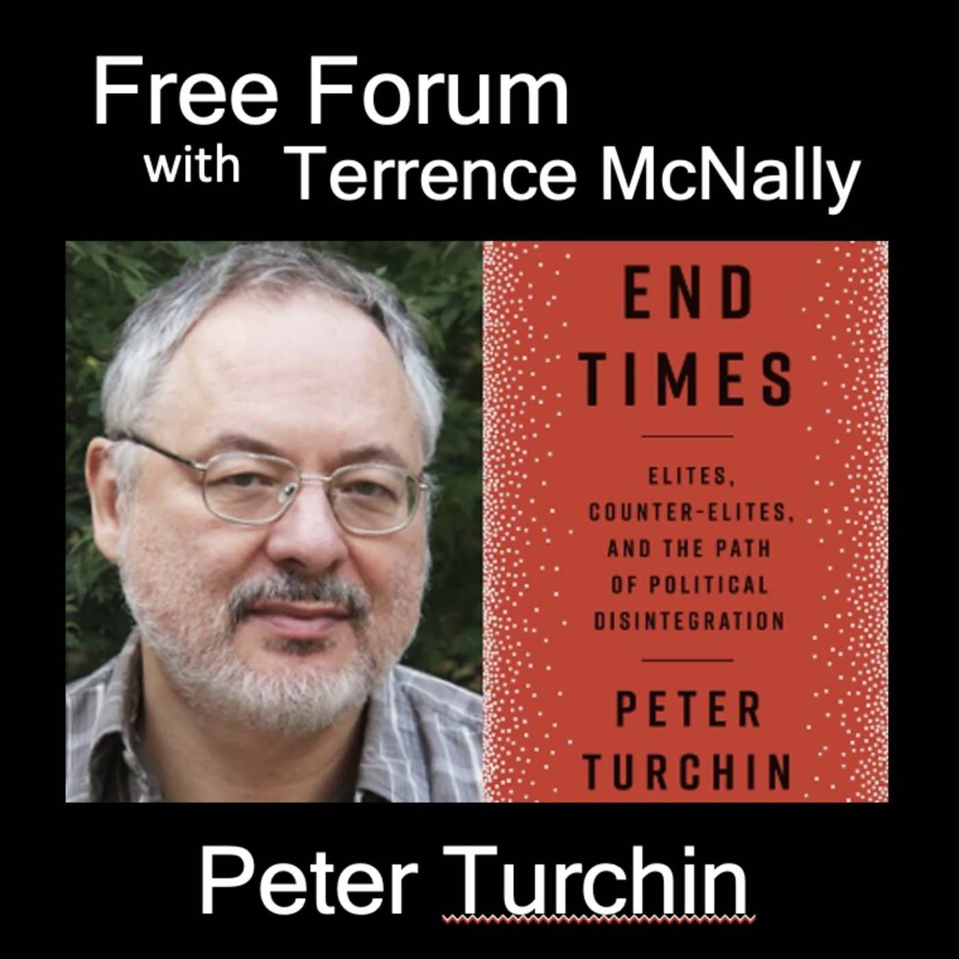 Episode 717: PETER TURCHIN-The historical forces that explain Trump & what needs to change