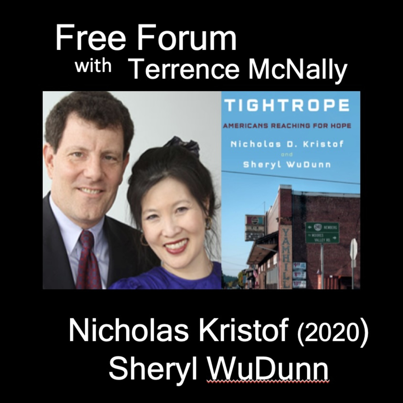 Episode 730: NICHOLAS KRISTOF & SHERYL WuDUNN (2020)-TIGHTROPE - Deaths of Despair among the Working Class