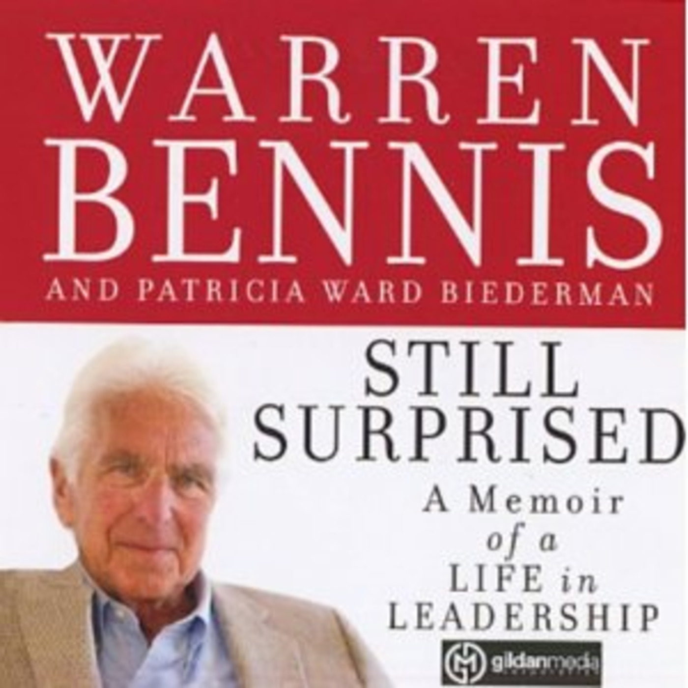 Q&A: WARREN BENNIS, Former University President & Advisor To 5 Presidents - Author