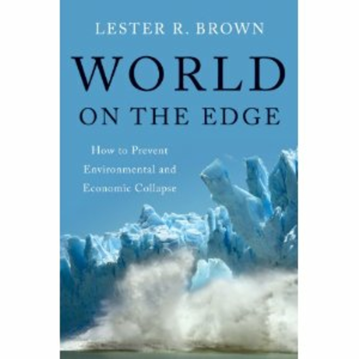 Q&A: LESTER BROWN, Worldwatch Institute