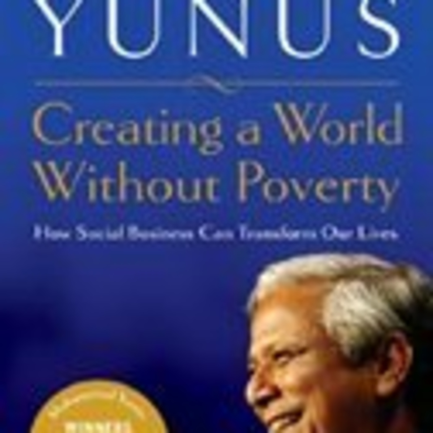 Q&A:  MUHAMMAD YUNUS,  Author