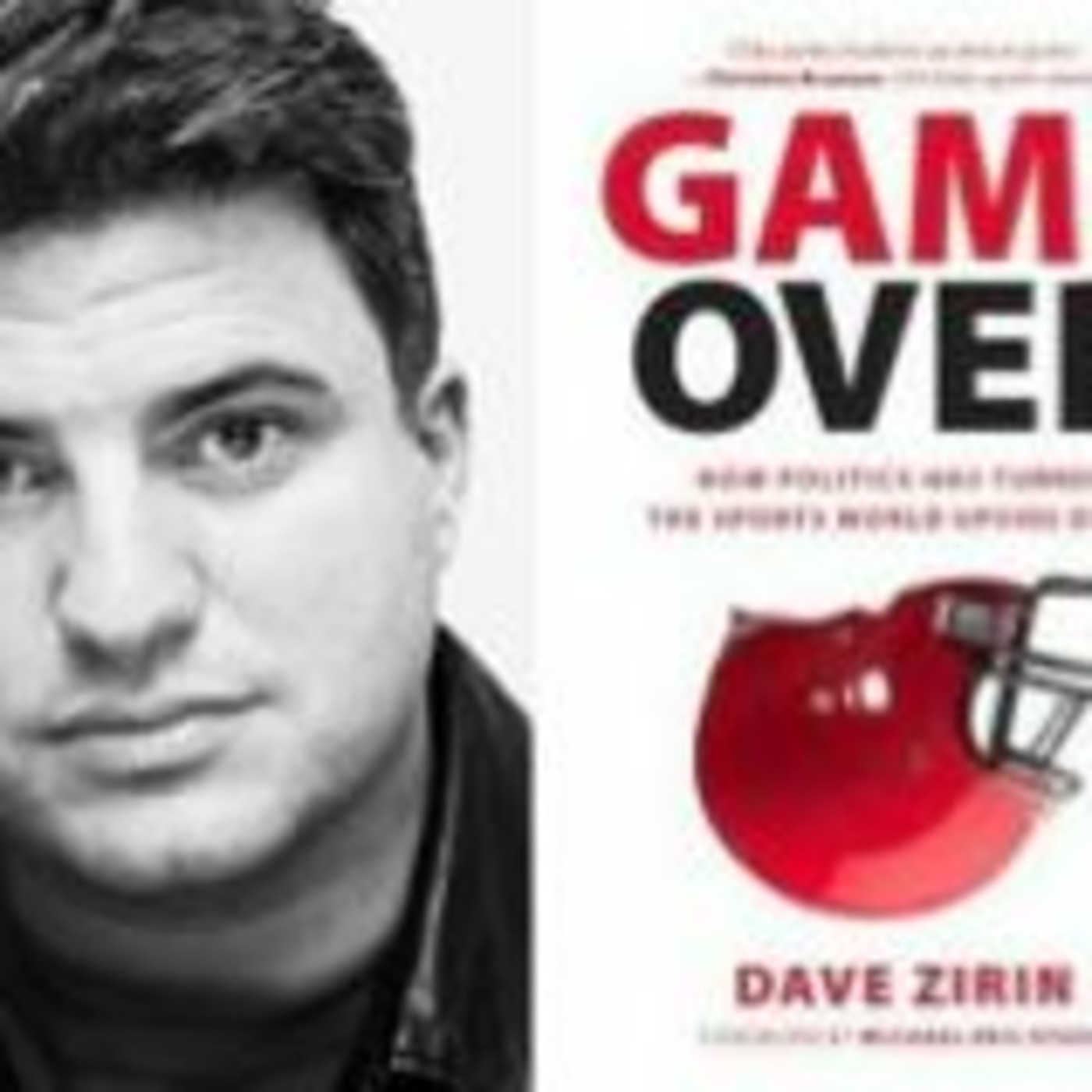 Q&A: Dave Zirin, Sports Editor for the Nation and Author of GAME OVER