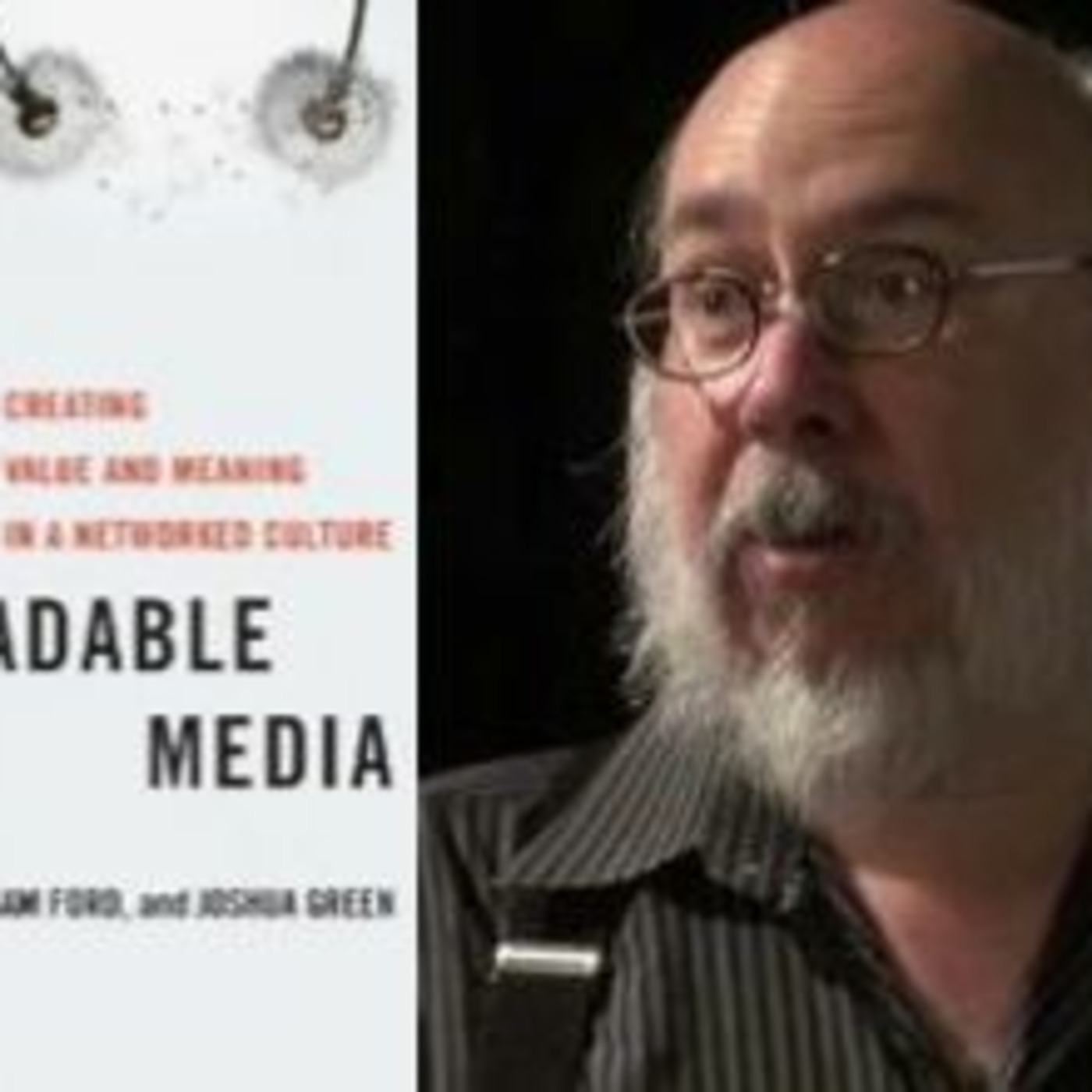 Free Forum Q&A:  HENRY JENKINS  SPREADABLE MEDIA - Creating Value and Meaning in a Networked Culture