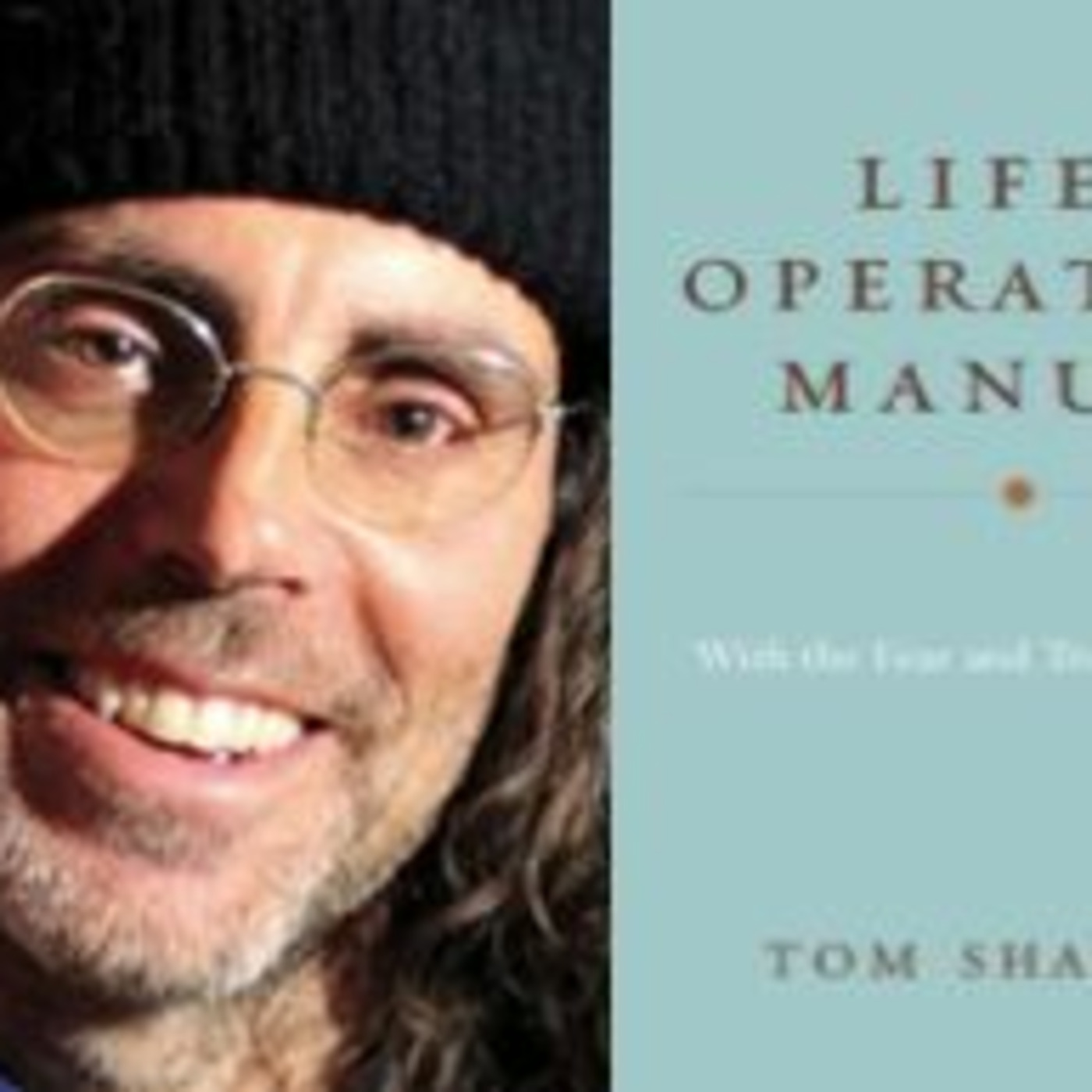 Free Forum Q&A - TOM SHADYAC, director of documentary: I AM ; author of LIFE'S OPERATING MANUAL